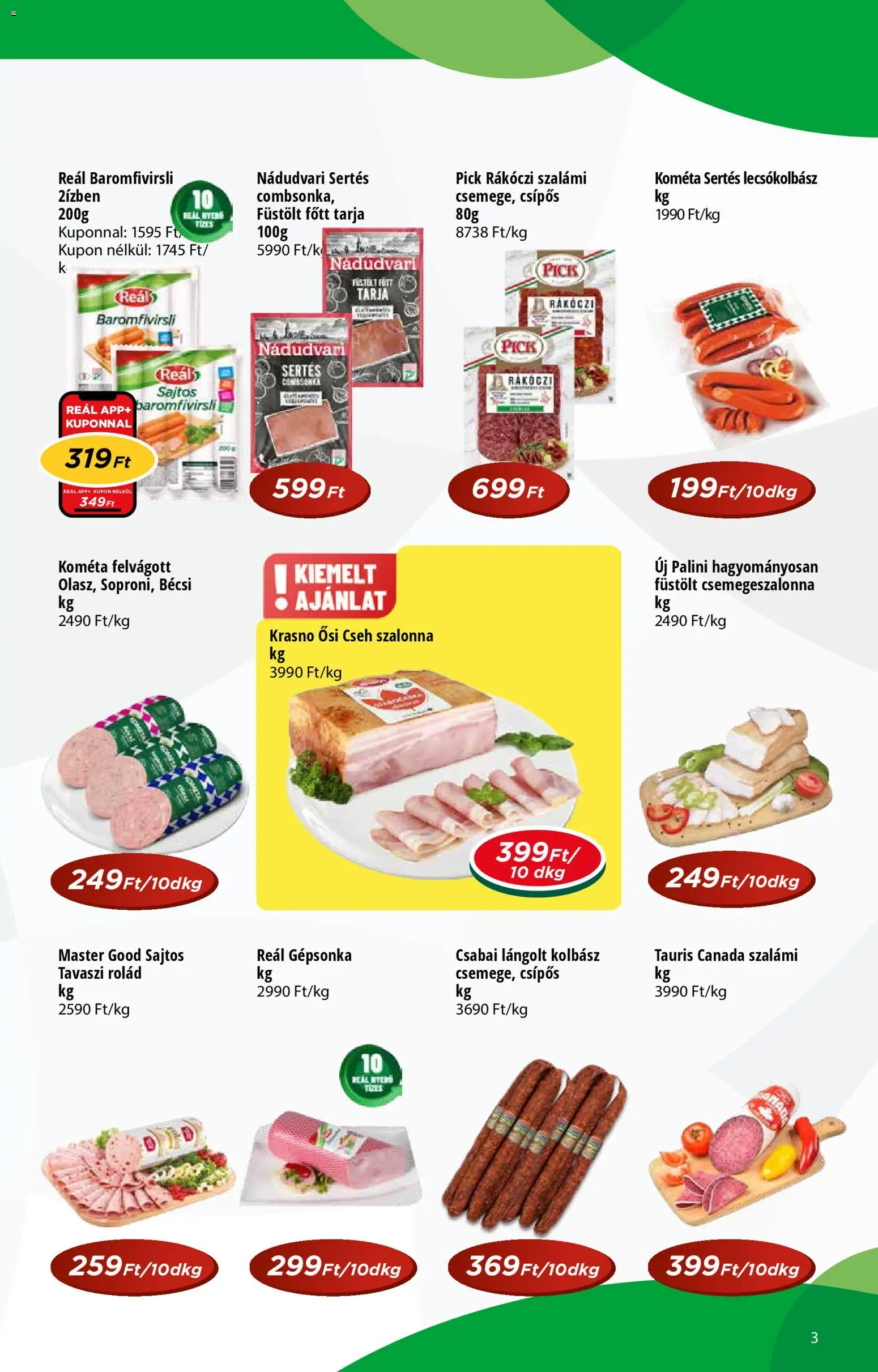 Reál akciós ujság - amely érvényes a következő dátumtól: 01.04.2026 | Oldal: 3 | Termékek: Kolbász, Rákóczi szalámi, Lángolt kolbász, Szalonna