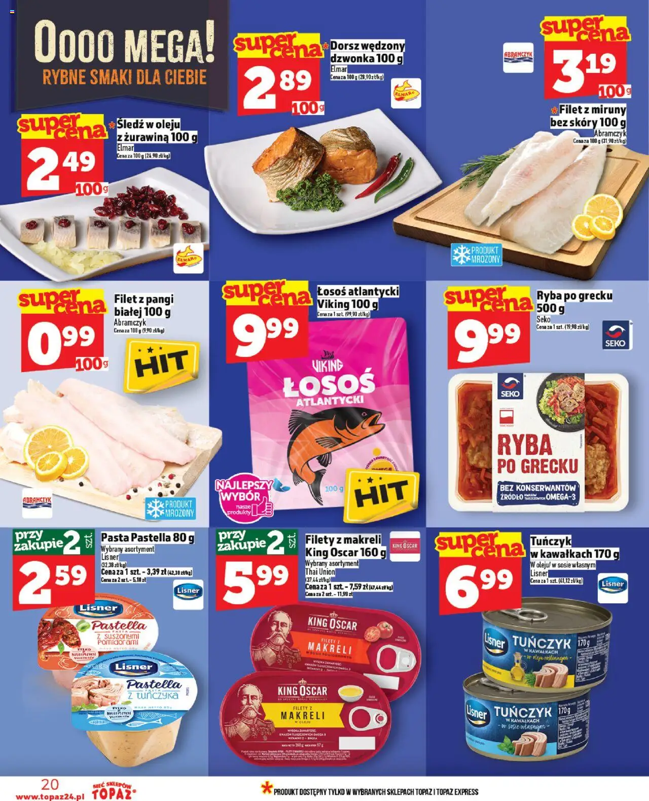 Topaz Gazetka od 23.10.2025 | Strona: 20 | Produkty: Śledź, Dorsz, Łosoś, Żurawina