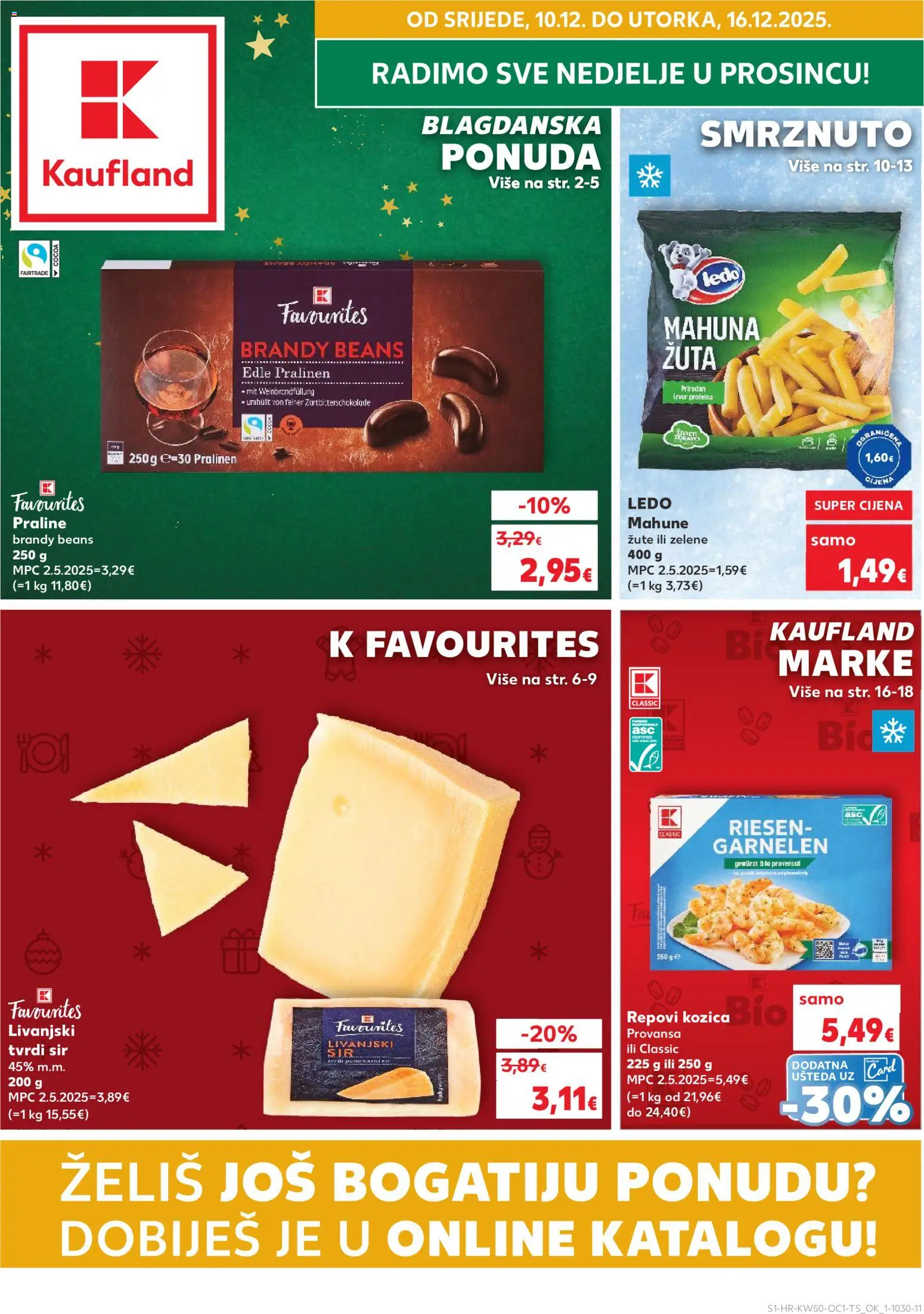 Kaufland HR akciós ujság - amely érvényes a következő dátumtól: 10.12.2025 | Oldal: 1 | Termékek: Brandy, Praliné