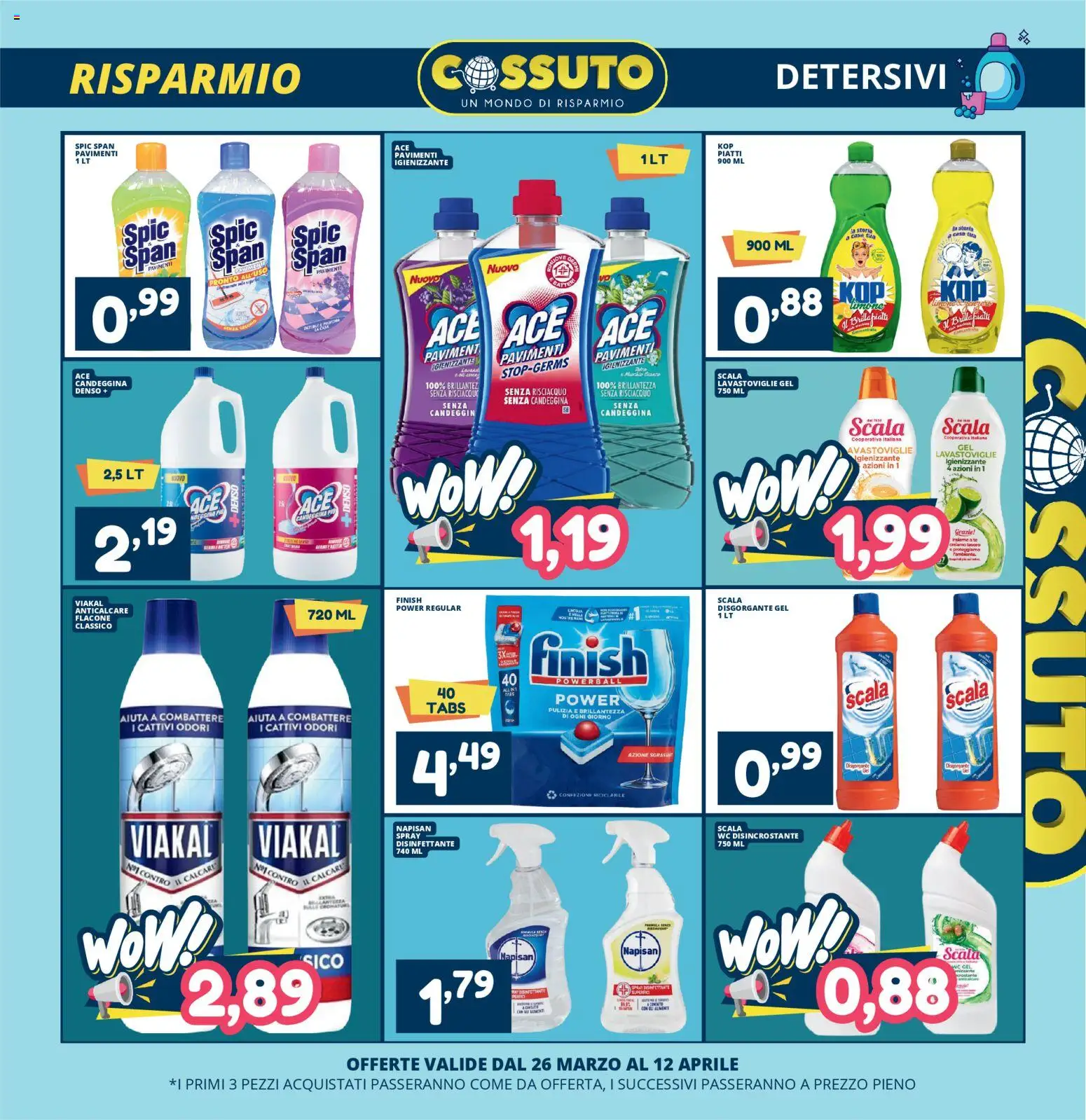 Volantino Cossuto del 26.03.2026 | Pagina: 3 | Prodotti: Tè, Anticalcare, Lavastoviglie, Scala