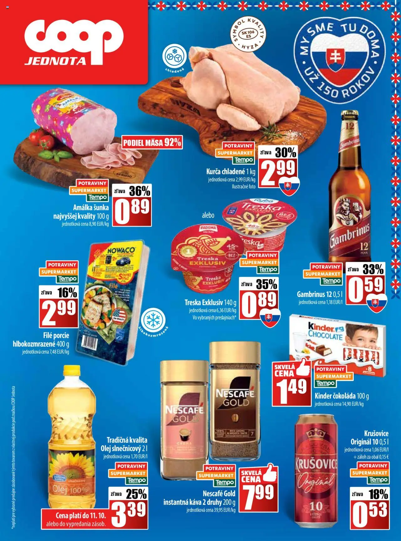 Nové COOP Jednota akcie – leták je platný od 09.10.2025 | Strana: 28 | Produkty: Káva, Šunka, Kurča, Gambrinus