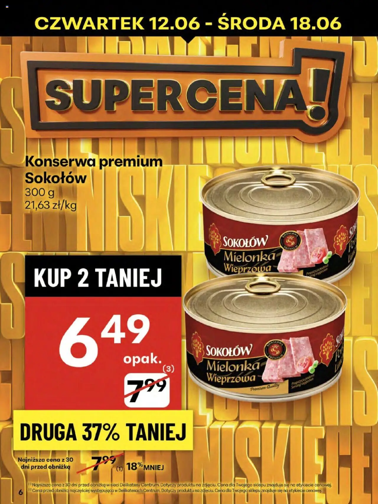 Delikatesy Centrum Gazetka - Sklepy Własne od 12.06.2025 | Strona: 6 | Produkty: Delikatesy