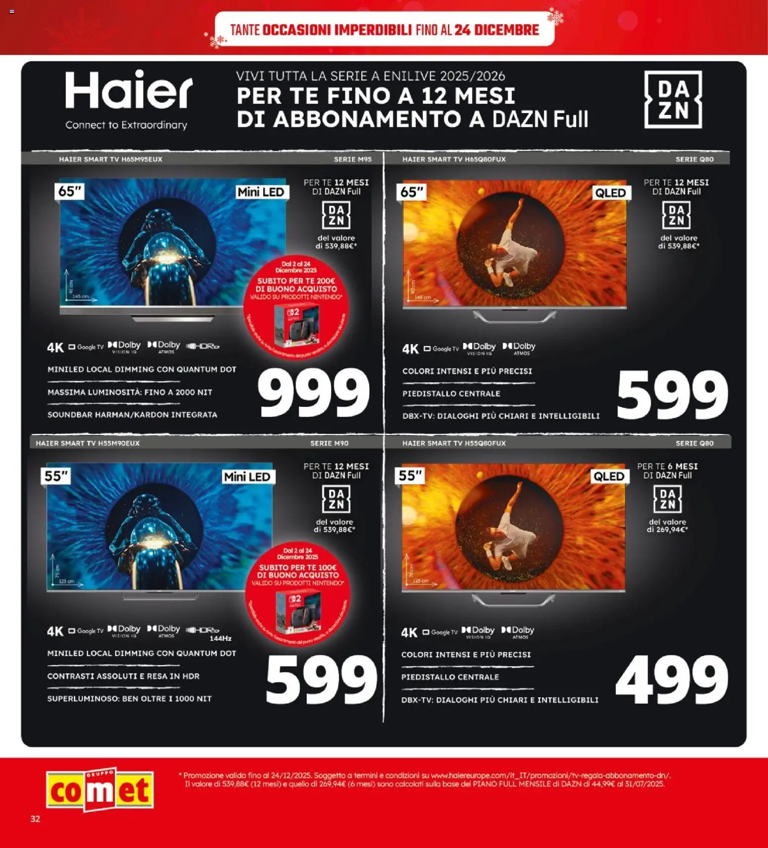 Volantino Comet del 12.12.2025 | Pagina: 32 | Prodotti: Tè, smart TV, Soundbar, TV