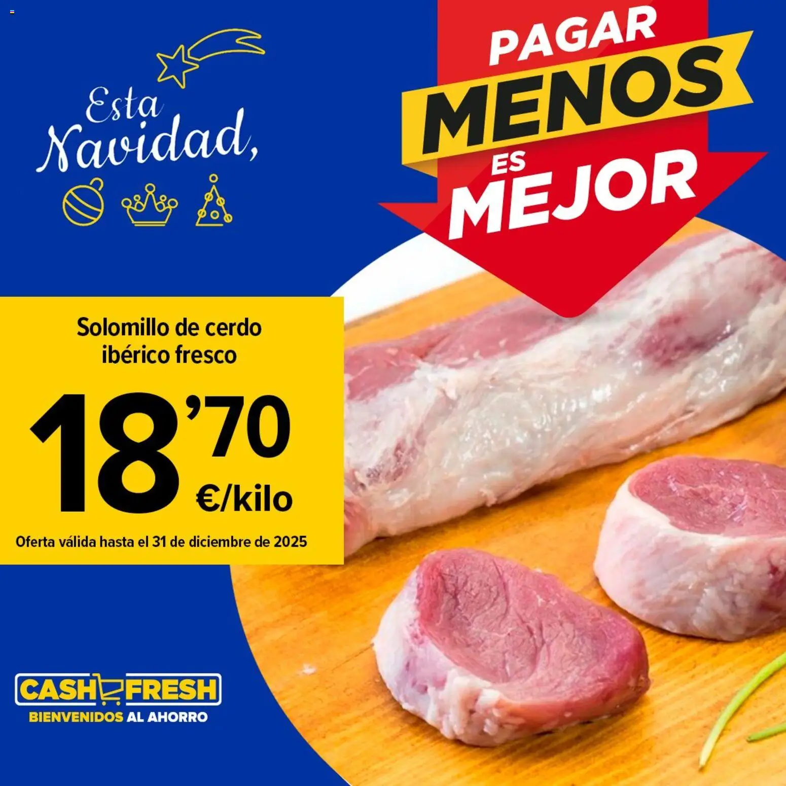 Cash Fresh folleto │ válido desde el 04.12.2025 | Página: 1 | Productos: Solomillo de cerdo, Cerdo