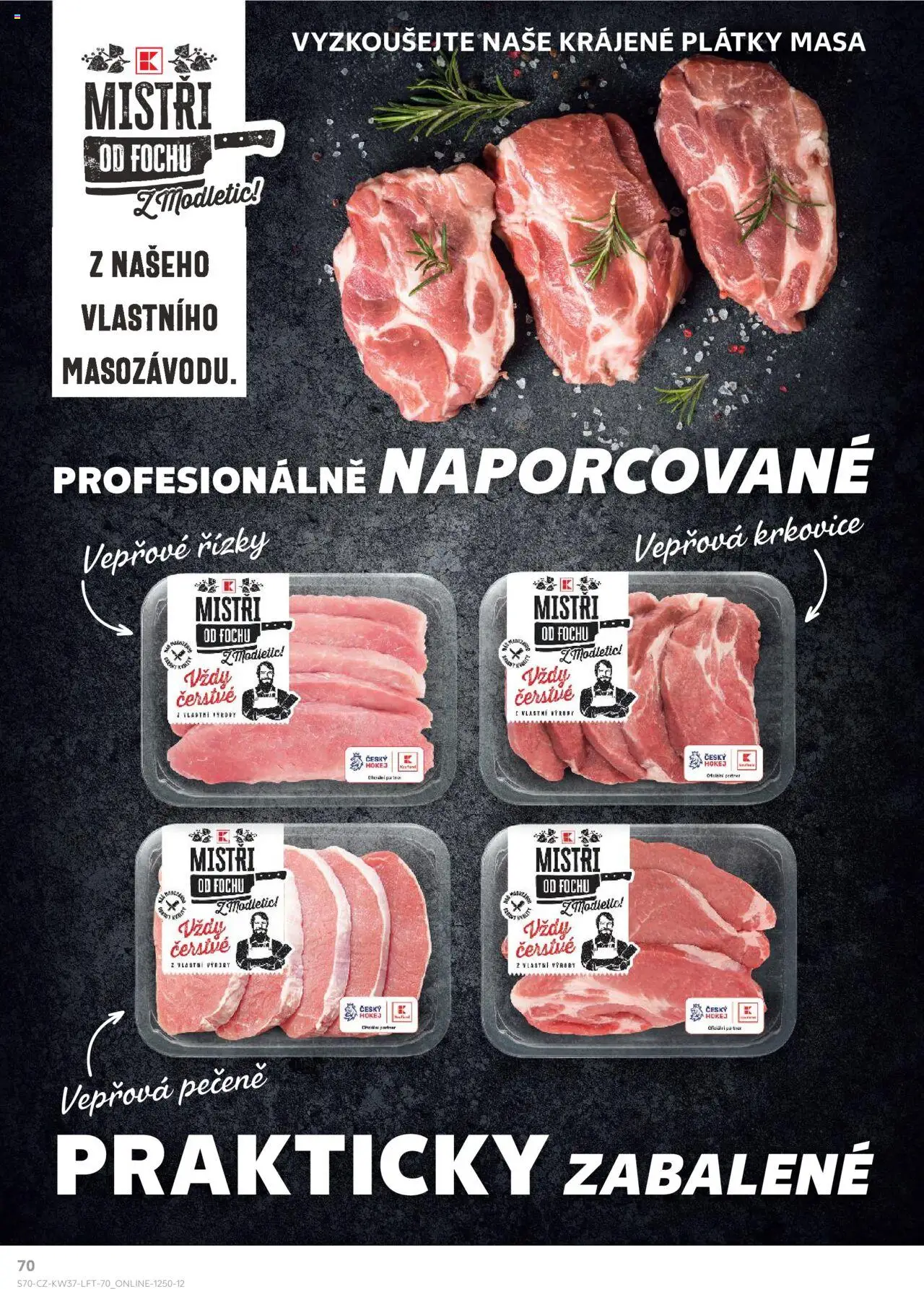 Kaufland leták od 10.09.2025 | Strana: 70 | Produkty: Vepřové řízky, Vepřová pečeně, Krkovice, Vepřová krkovice
