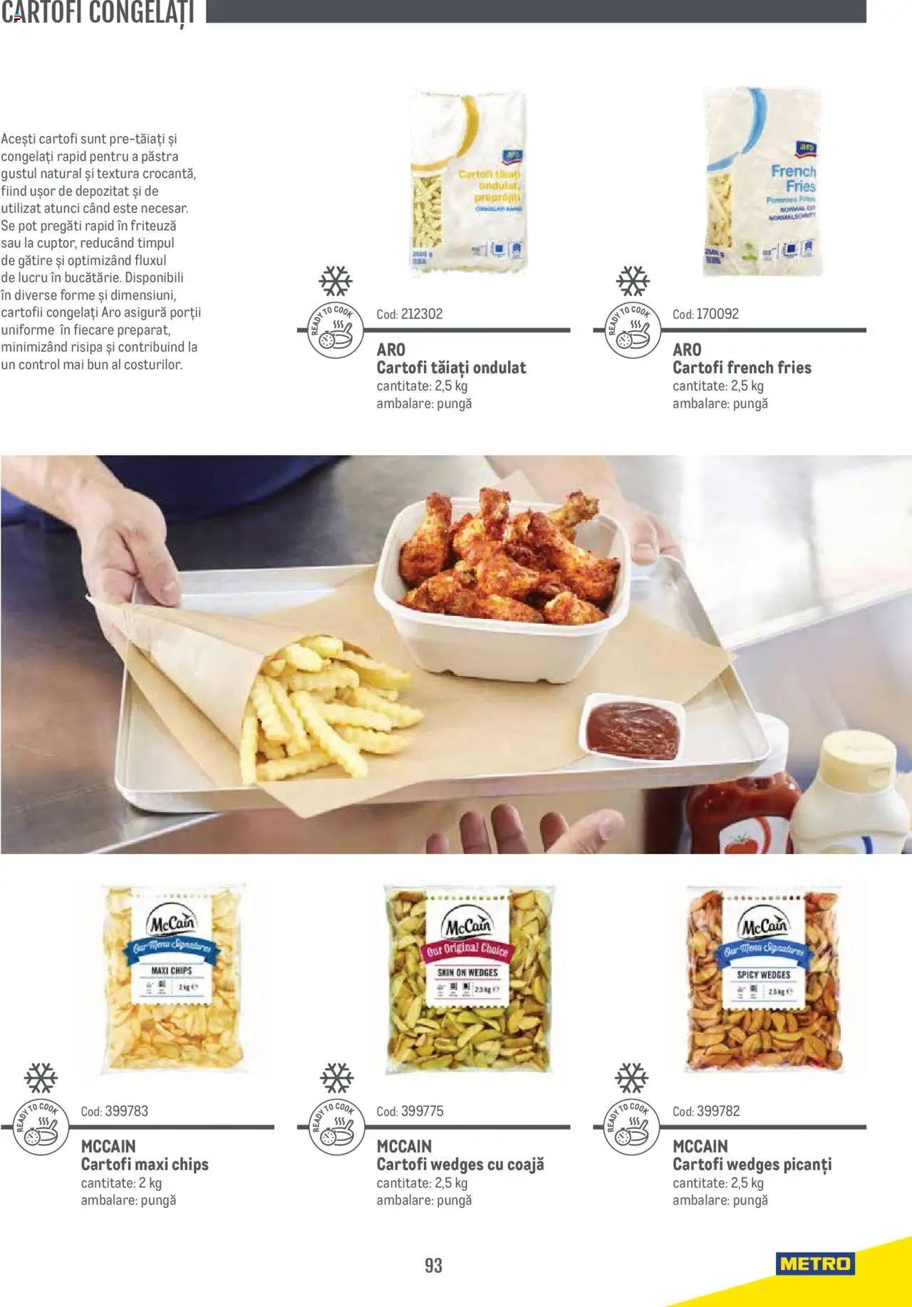 Noul catalog Metro – valabil de la 14.11.2024 | Pagină: 93 | Produse: Pungă, Friteuză, Cartofi