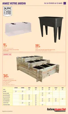 Intermarché - Prévisualisation de POUR L ACHAT DE LA JARDINIÈRE ET LA SERRE, Pour l'achat de la jardinière et la serre au lieu de 29,99€ valide à partir de 24.02.2026 | Page: 7