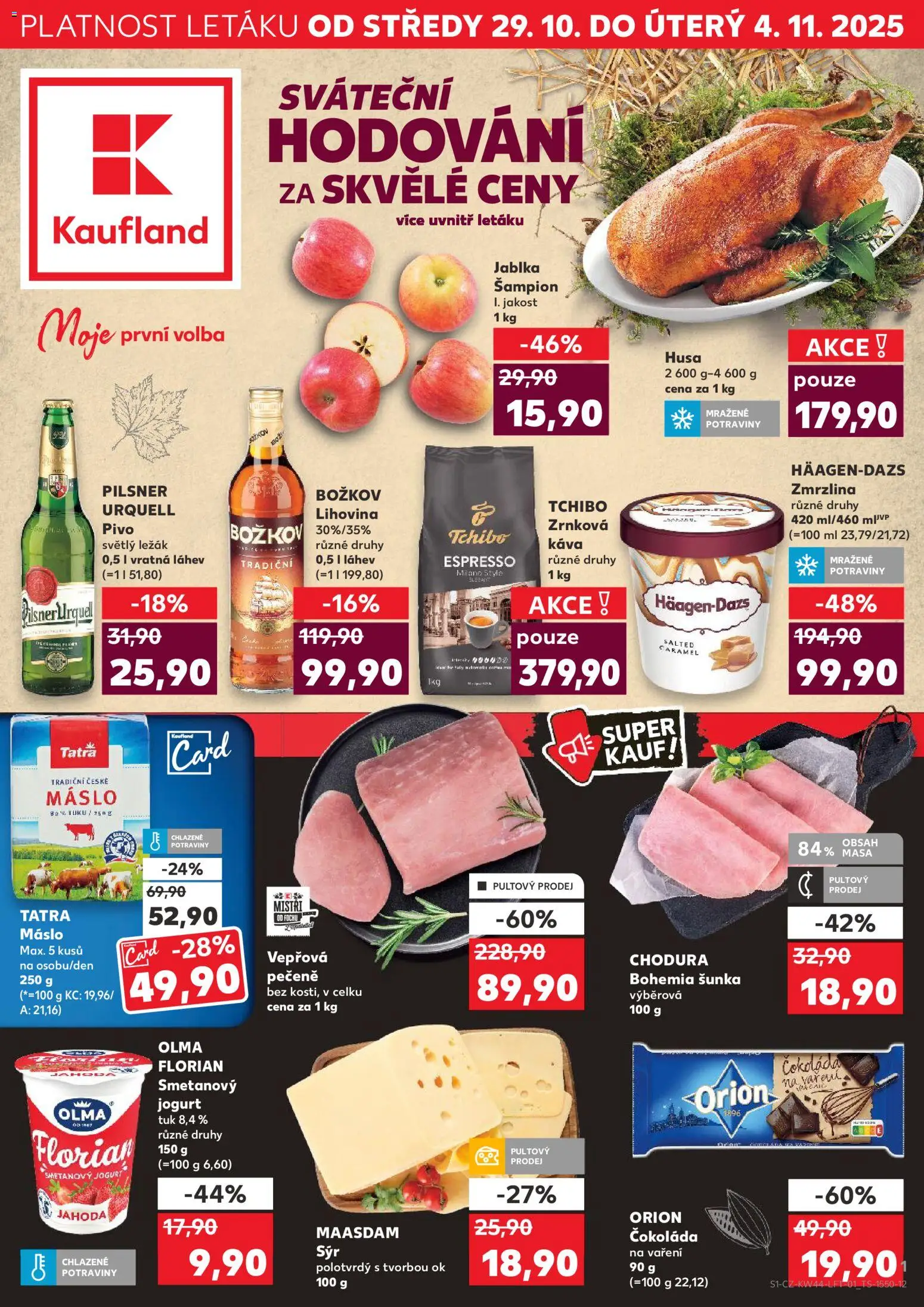Kaufland leták - Praha 8 od 29.10.2025 | Strana: 1 | Produkty: Smetanový jogurt, Káva, Jablka, Häagen-Dazs Zmrzlina