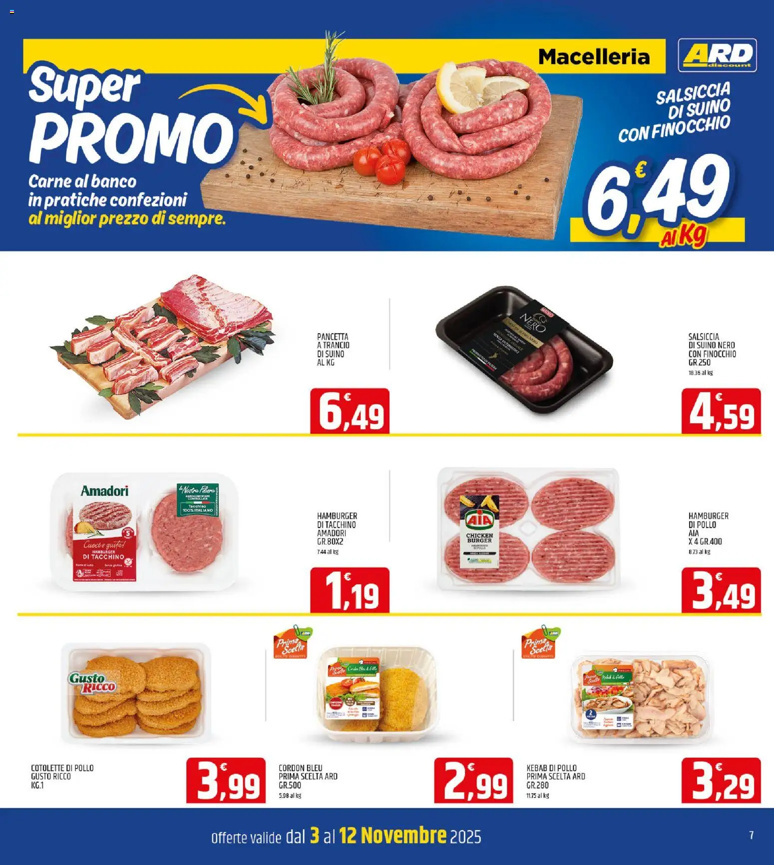 Volantino ARD Discount del 03.11.2025 | Pagina: 7 | Prodotti: Pancetta, Suino, Tacchino, Salsiccia