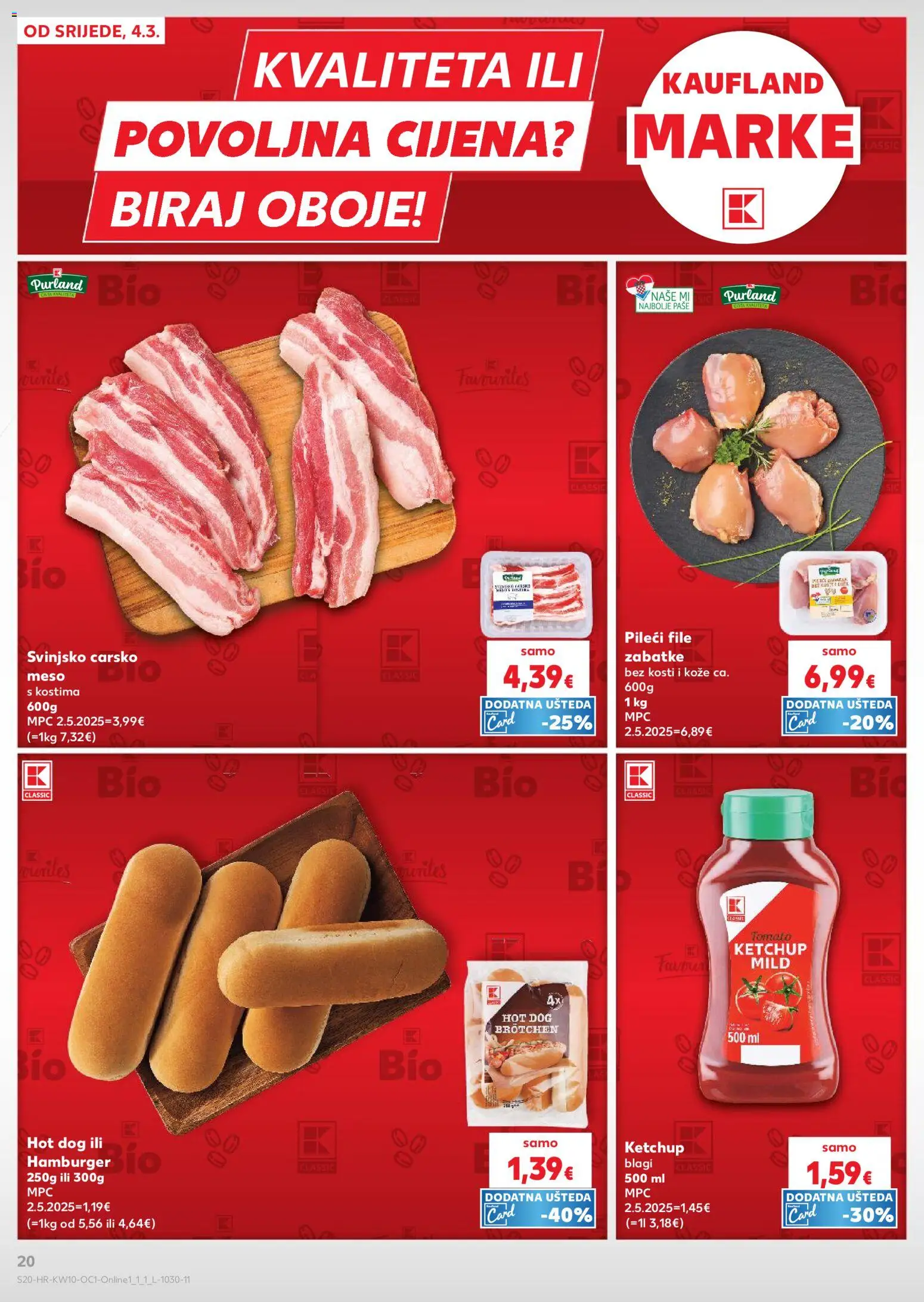 Kaufland HR akciós ujság - amely érvényes a következő dátumtól: 04.03.2026 | Oldal: 20 | Termékek: Hot dog, Hamburger, Ketchup