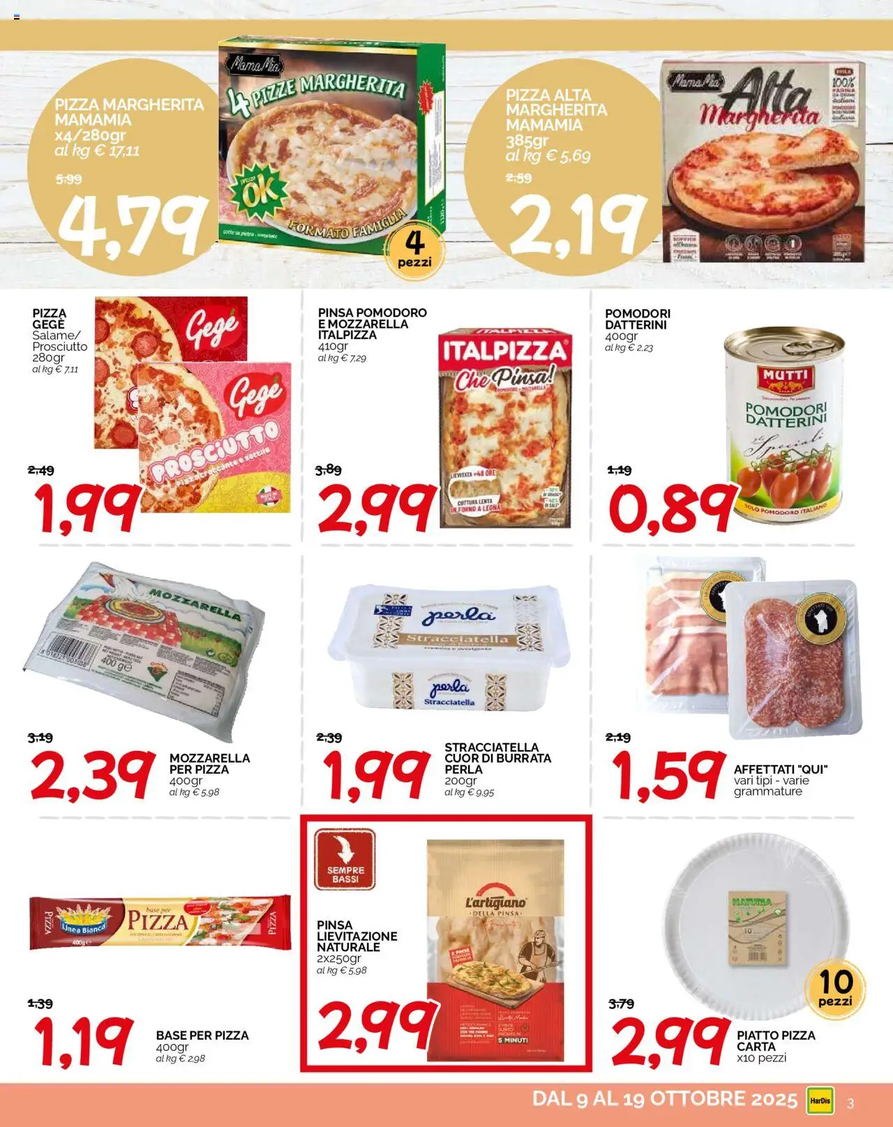 Volantino HarDis del 09.10.2025 | Pagina: 3 | Prodotti: Prosciutto, Mutti, Piatto, Stracciatella