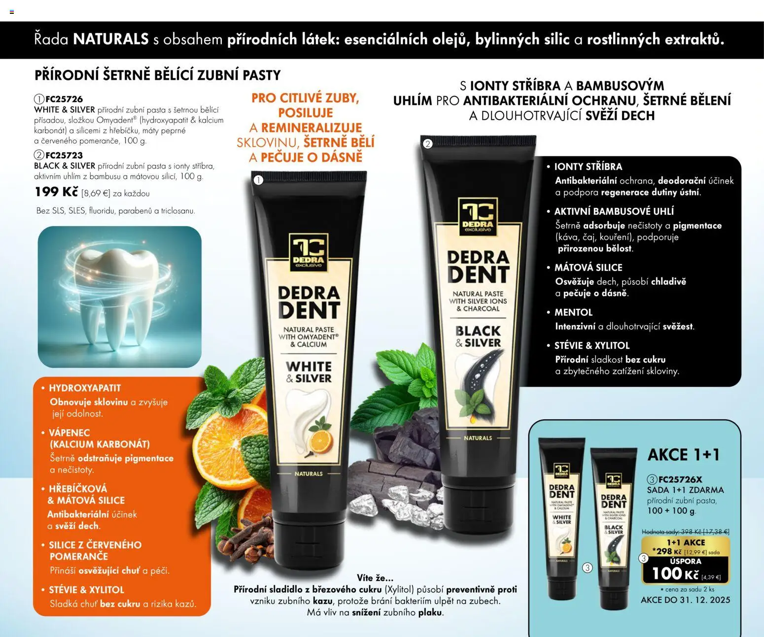 Nové Dedra akcie – leták je platný od 01.12.2025 | Strana: 4