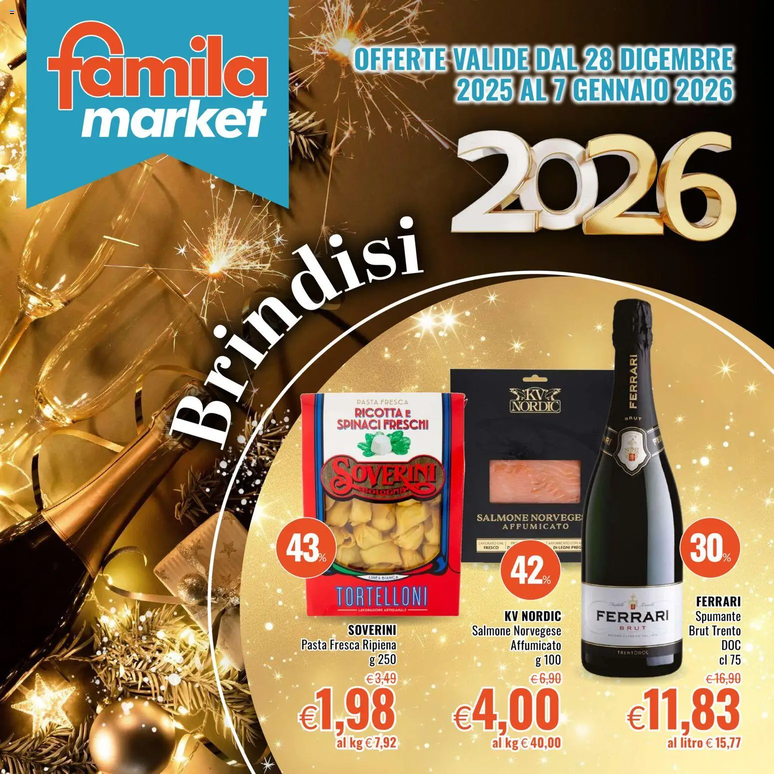 Volantino Famila del 28.12.2025 | Pagina: 1 | Prodotti: Salmone, Pasta, Spinaci, Tortelloni