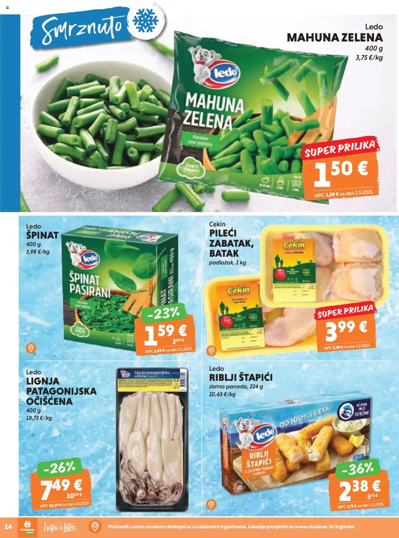 Studenac katalog | vrijedi od 10.09.2025 | Stranica: 14 | Proizvodi: Špinat, Riblji štapići, Ledo, Štapići