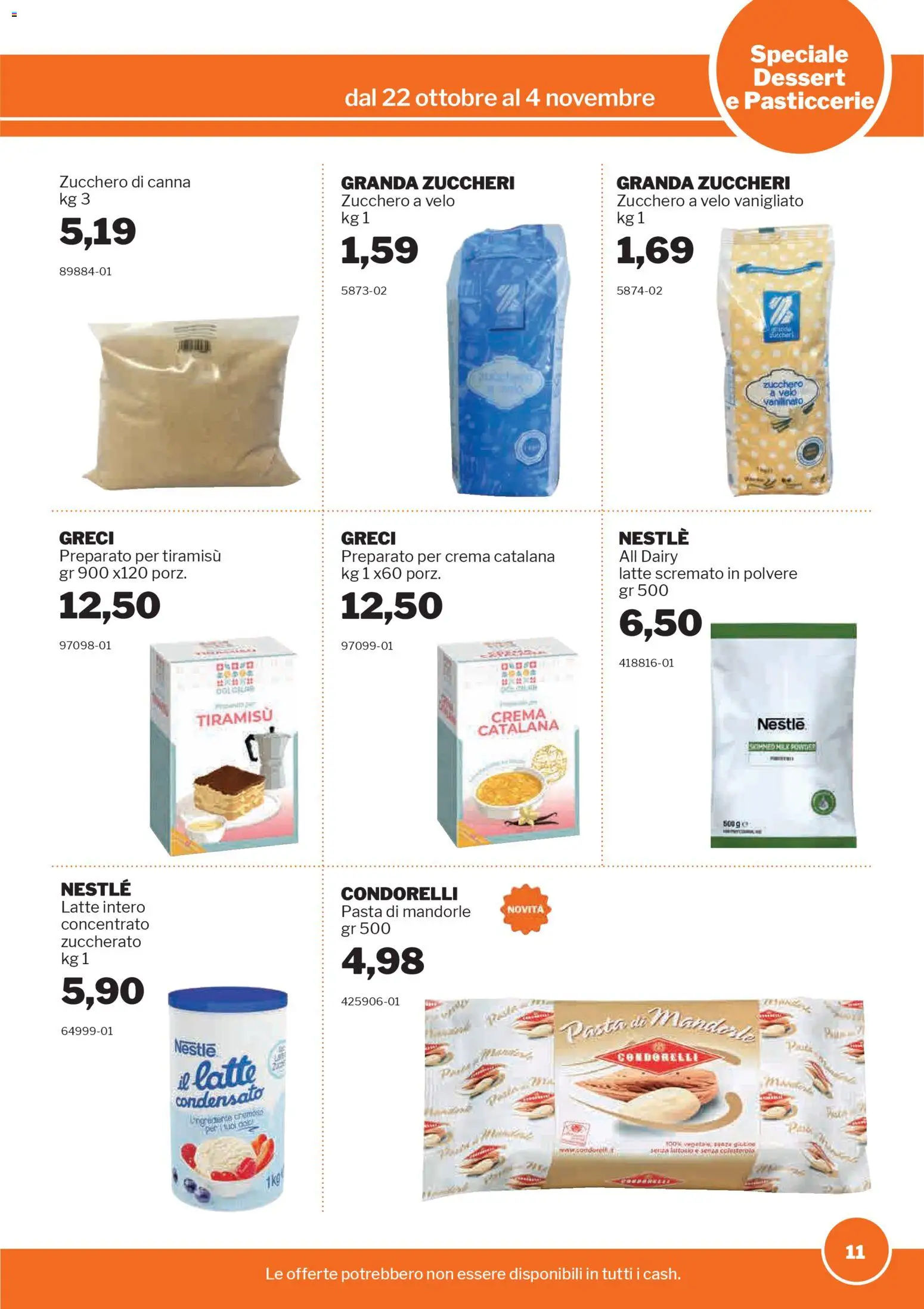 Volantino Sogegross del 22.10.2025 | Pagina: 11 | Prodotti: Crema, Zucchero, Pasta, Latte condensato