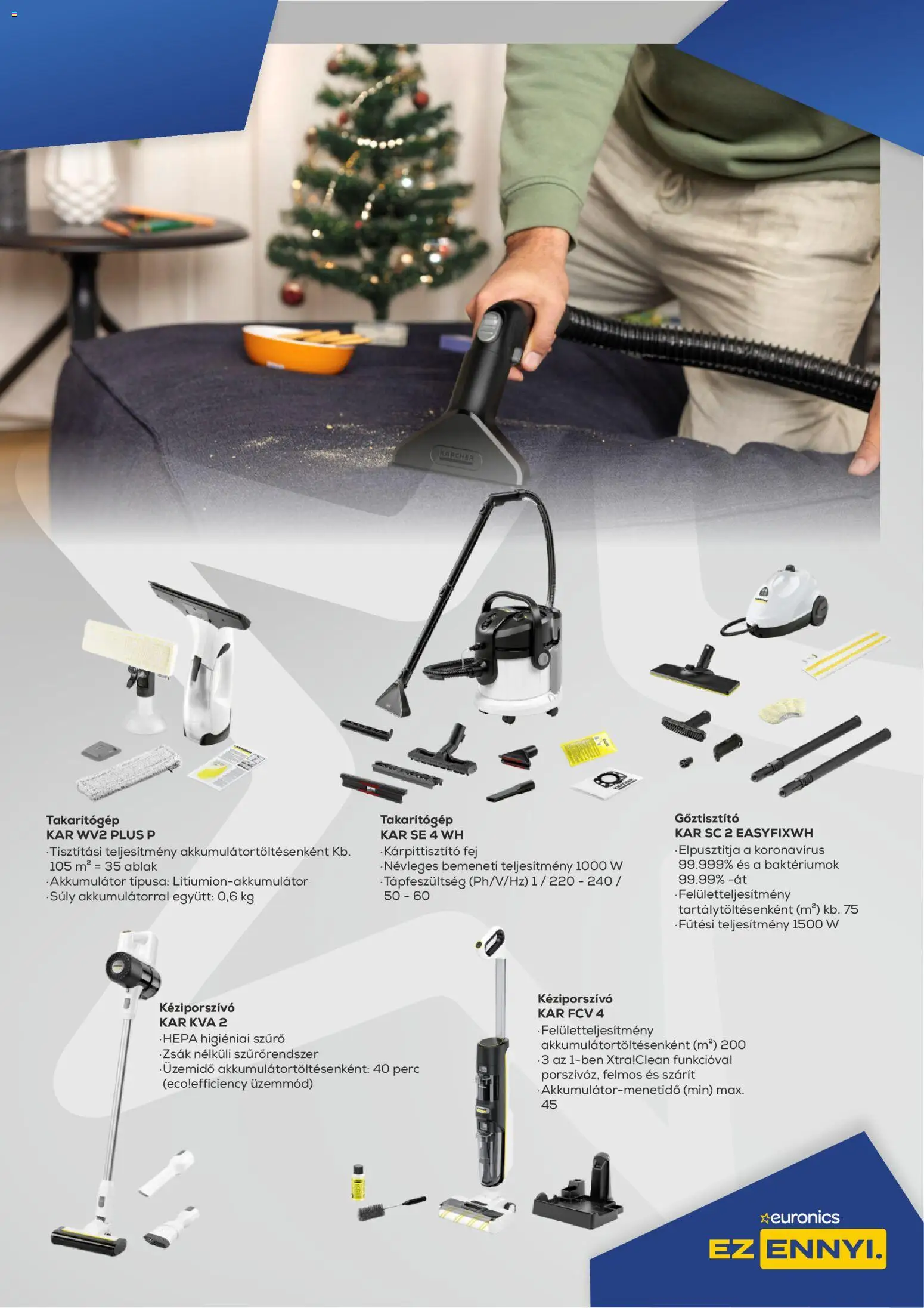 Euronics akciós ujság - amely érvényes a következő dátumtól: 09.12.2025 | Oldal: 5 | Termékek: Takarítógép, Gőztisztító, Ablak, Akkumulátor