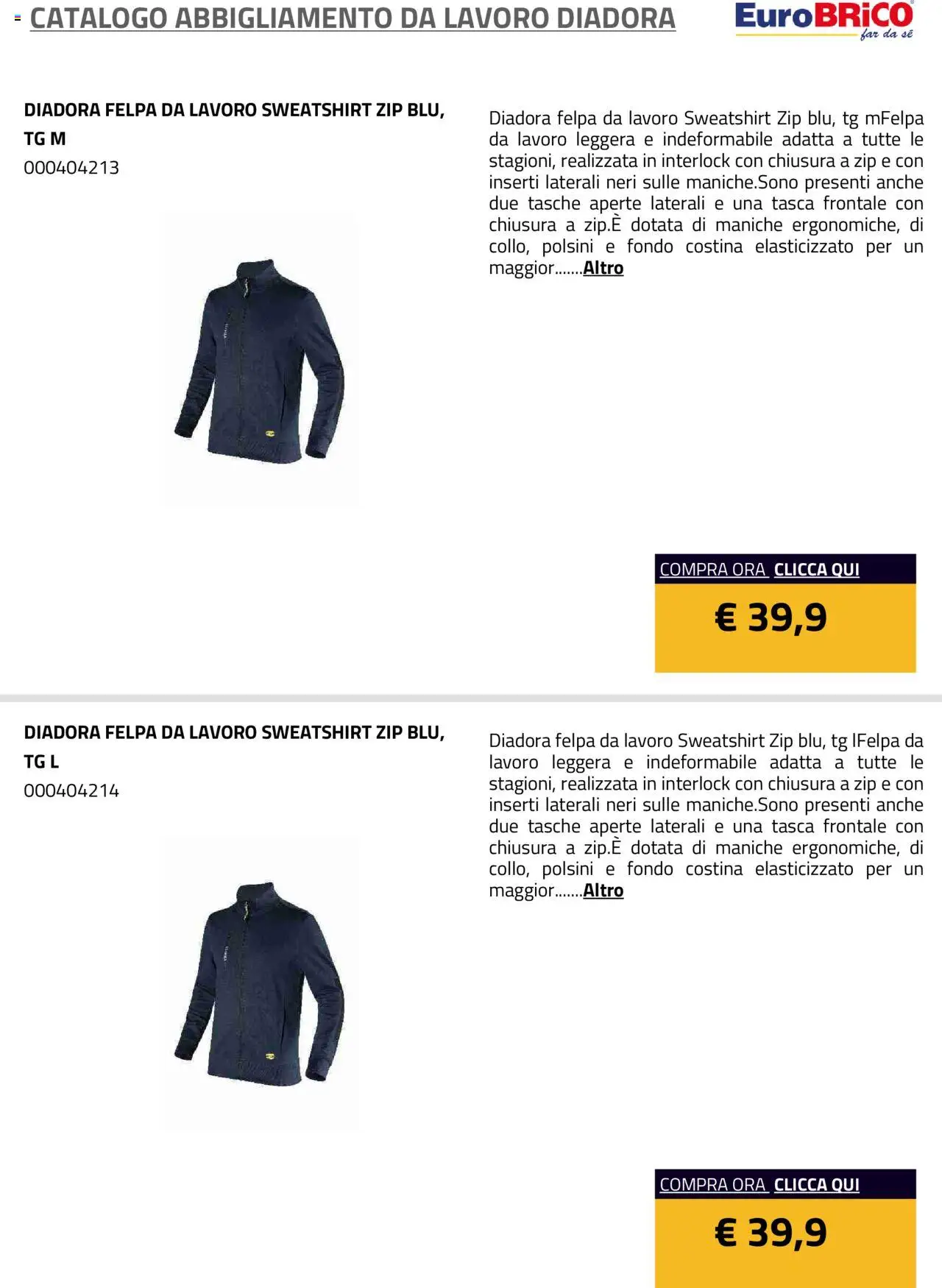 Volantino Eurobrico del 23.07.2025 | Pagina: 56 | Prodotti: Felpa