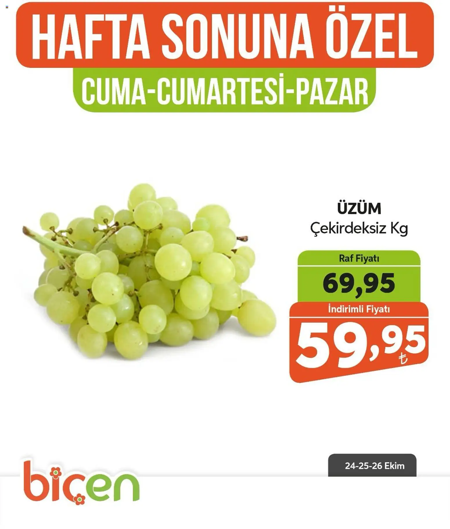 Biçen Market Hafta Sonuna Özel - 24.10.2025 tarihinden itibaren geçerlidir | Sayfa: 28 | Ürünler: Raf, Üzüm