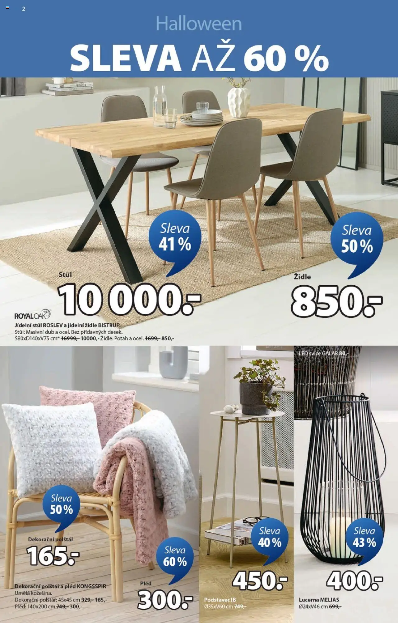 JYSK leták od 20.10.2025 | Strana: 2 | Produkty: Polštář 45x45, Umělá kožešina, Lucerna, Stůl