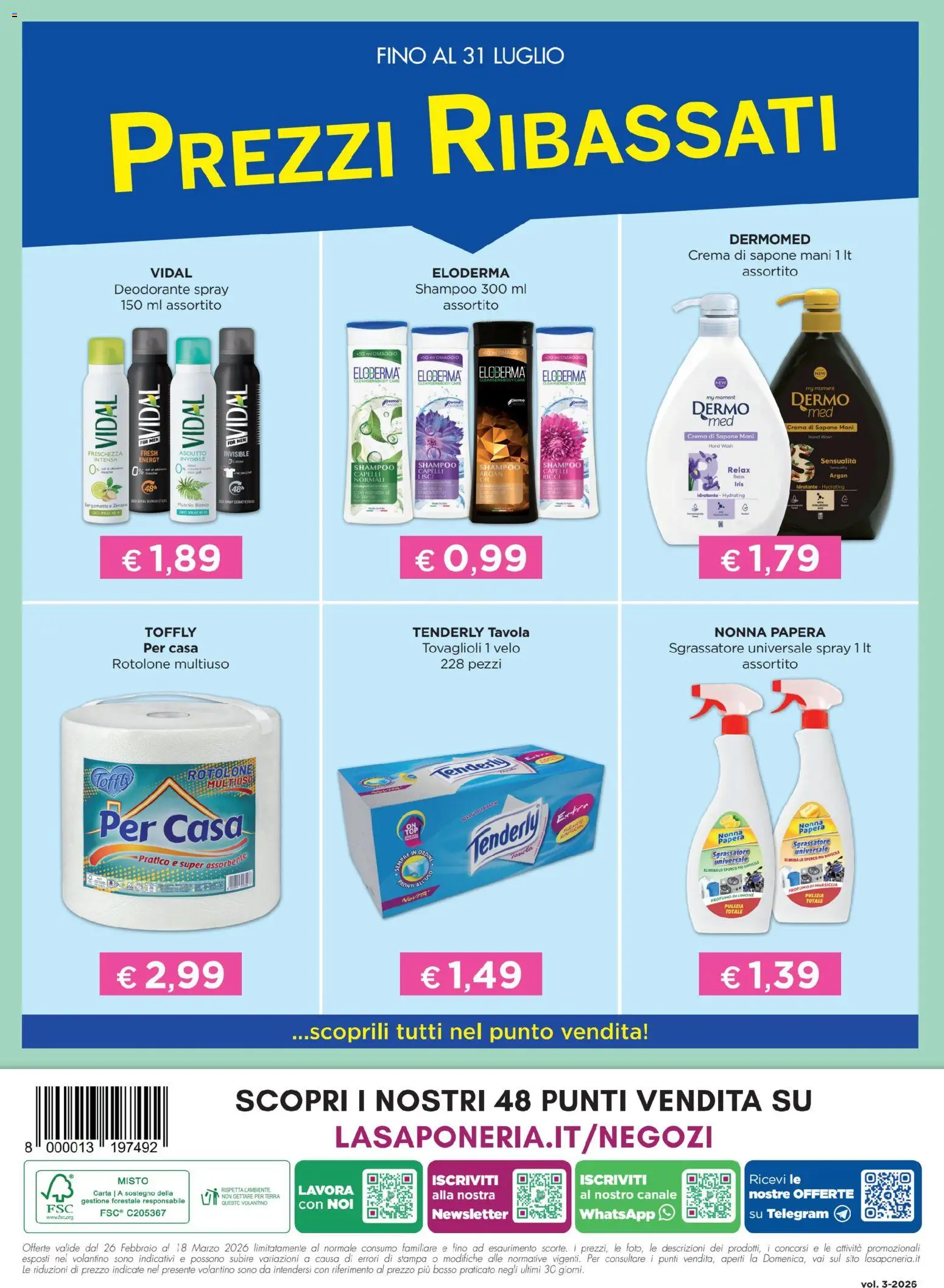 Volantino La Saponeria del 26.02.2026 | Pagina: 16 | Prodotti: Shampoo, Crema, Sapone, Deodorante