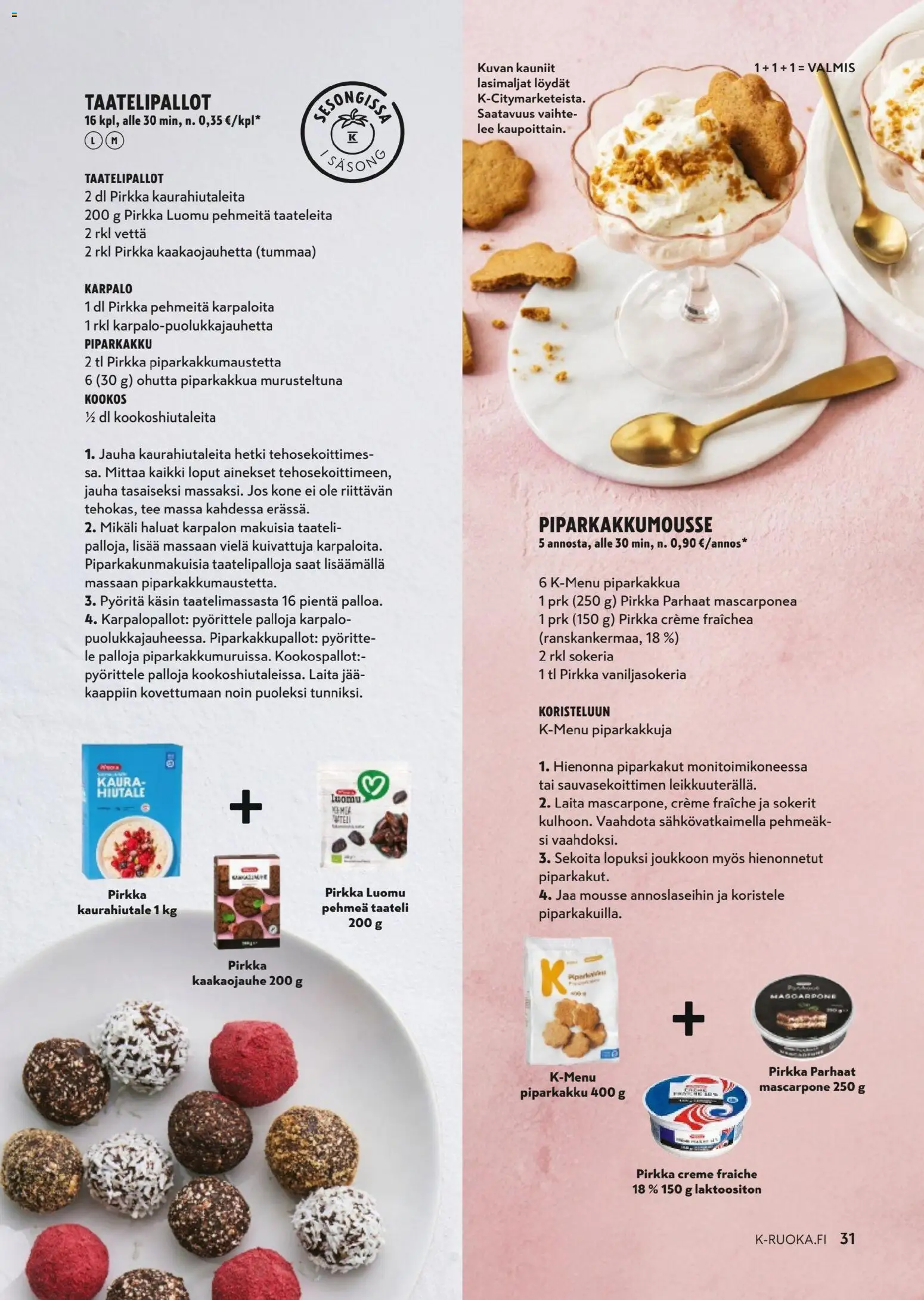 K-Supermarket - K-Ruoka – voimassa 03.12.2025 alkaen | Sivu: 31 | Tuotteet: Mousse, Kaura, Tee