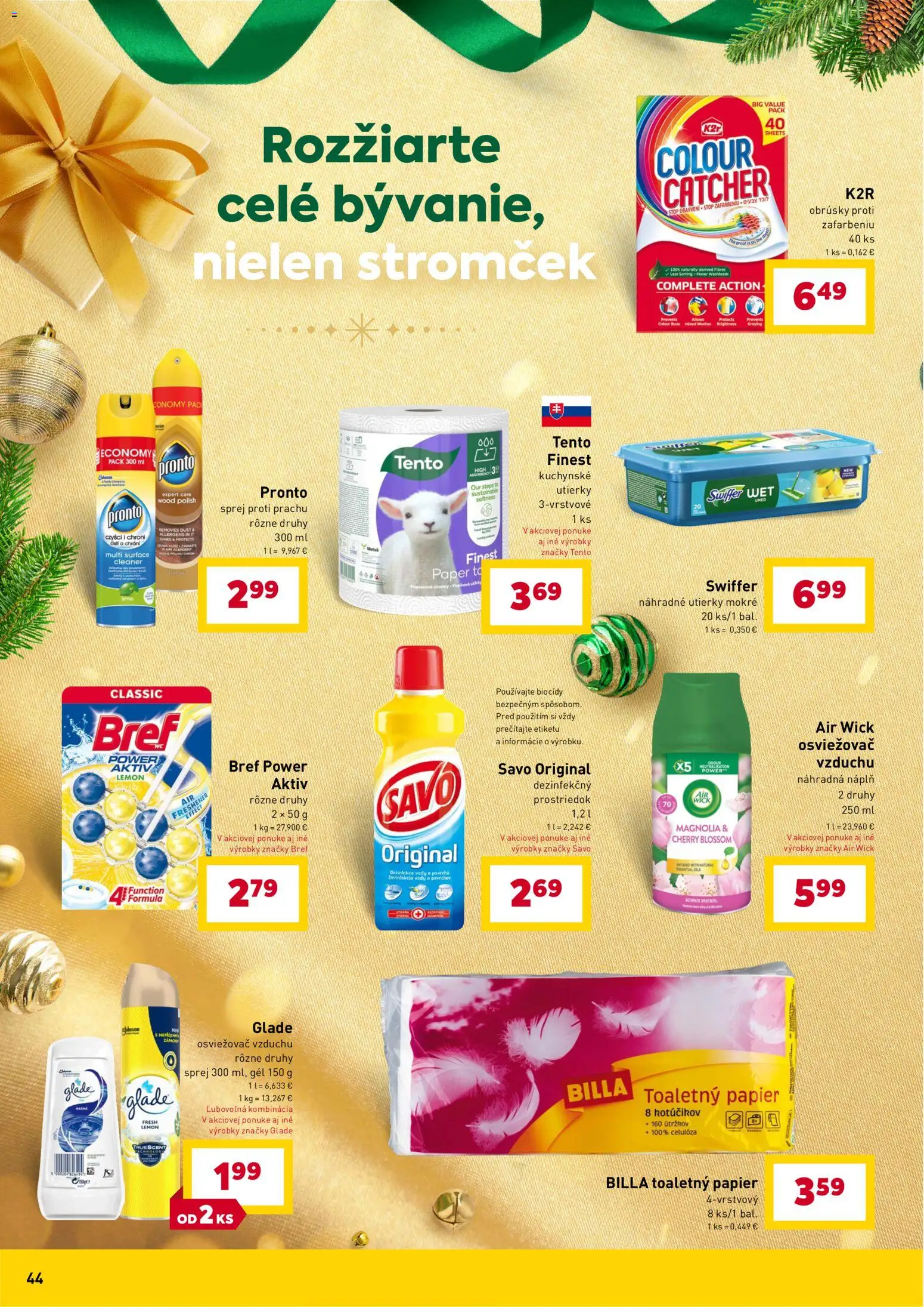 Nové Billa akcie – leták je platný od 10.12.2025 | Strana: 44 | Produkty: Osviežovač vzduchu, Savo, Toaletný papier