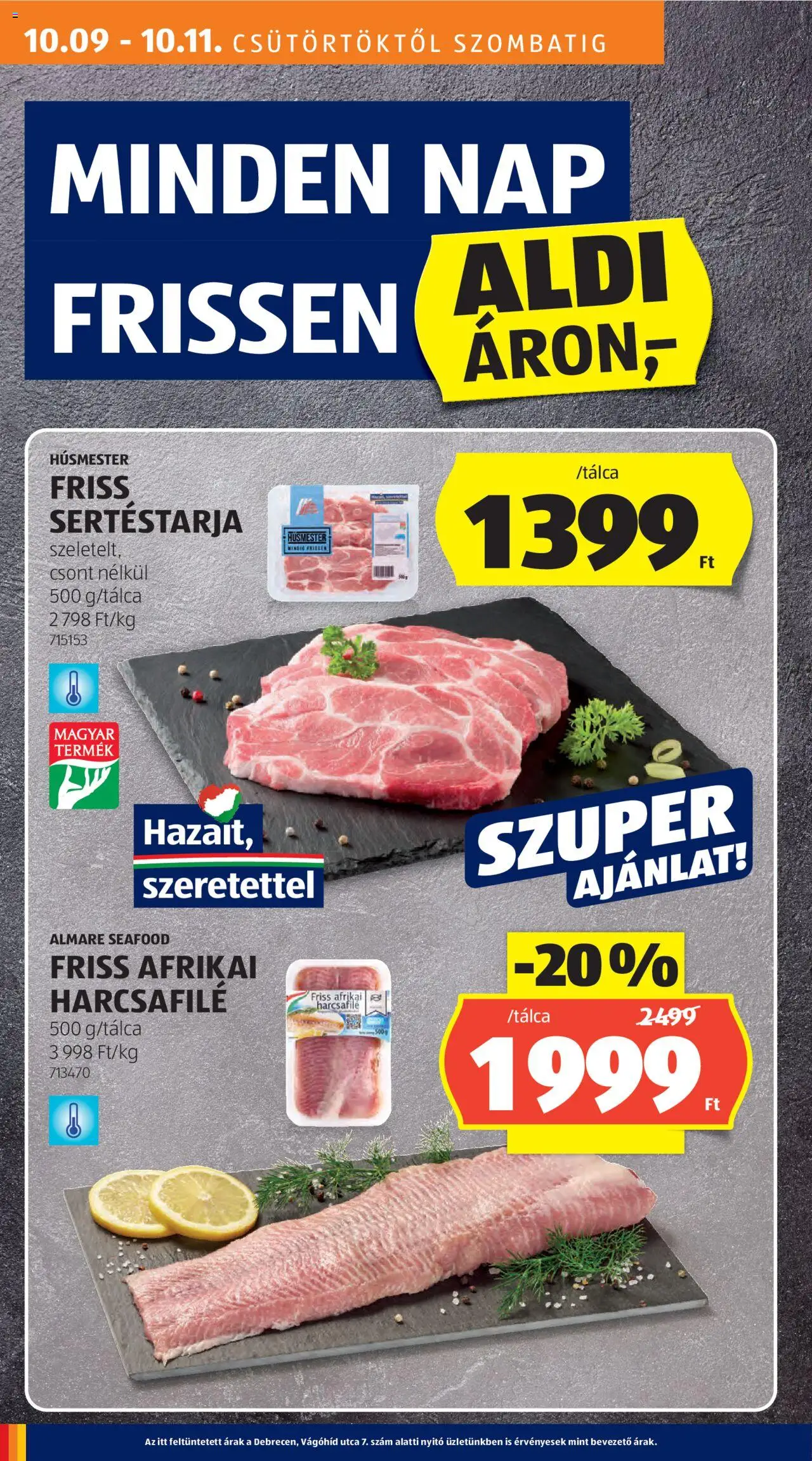 Aldi akciós ujság - amely érvényes a következő dátumtól: 09.10.2025 | Oldal: 14 | Termékek: Sertéstarja, Afrikai harcsafilé
