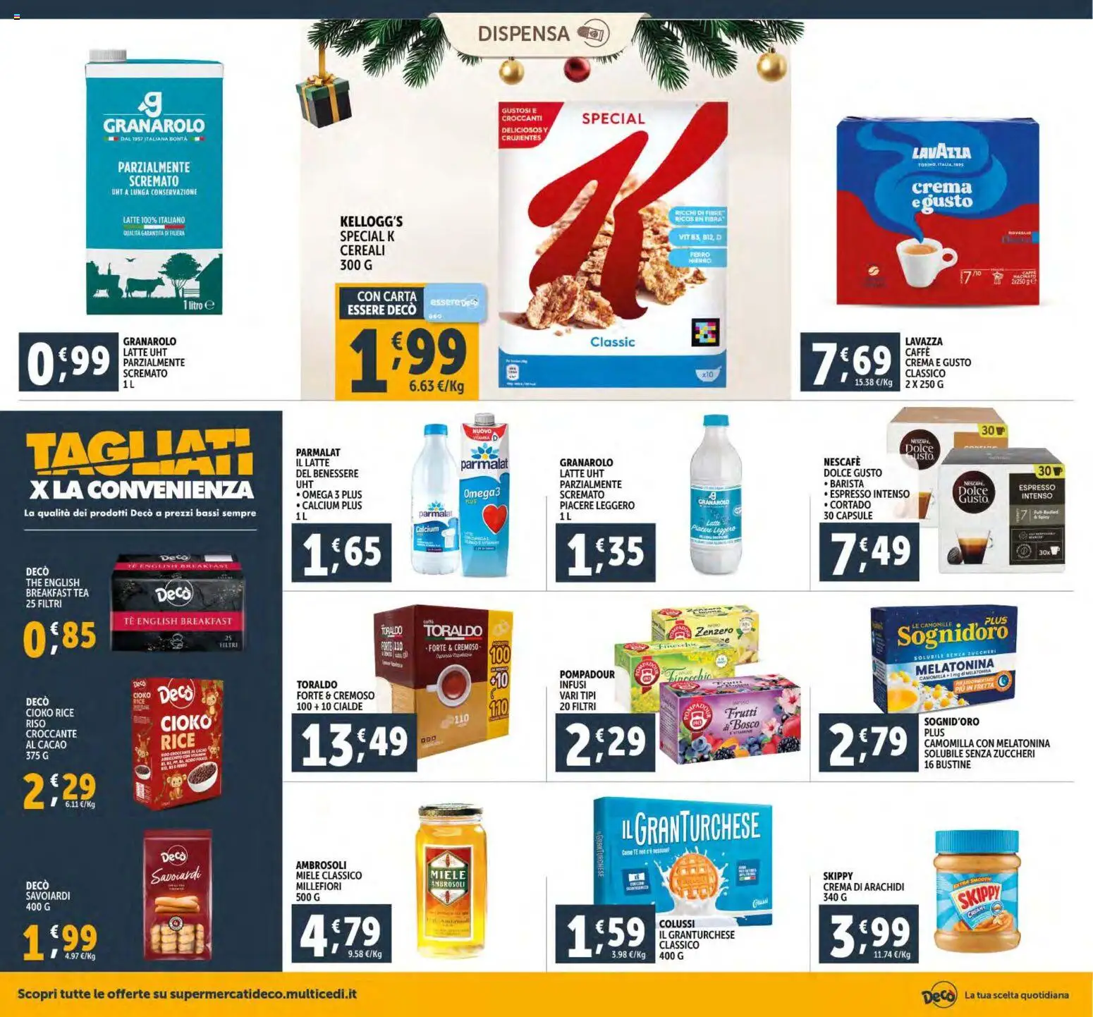 Volantino Decò del 15.12.2025 | Pagina: 20 | Prodotti: Caffè, Latte, The, Savoiardi