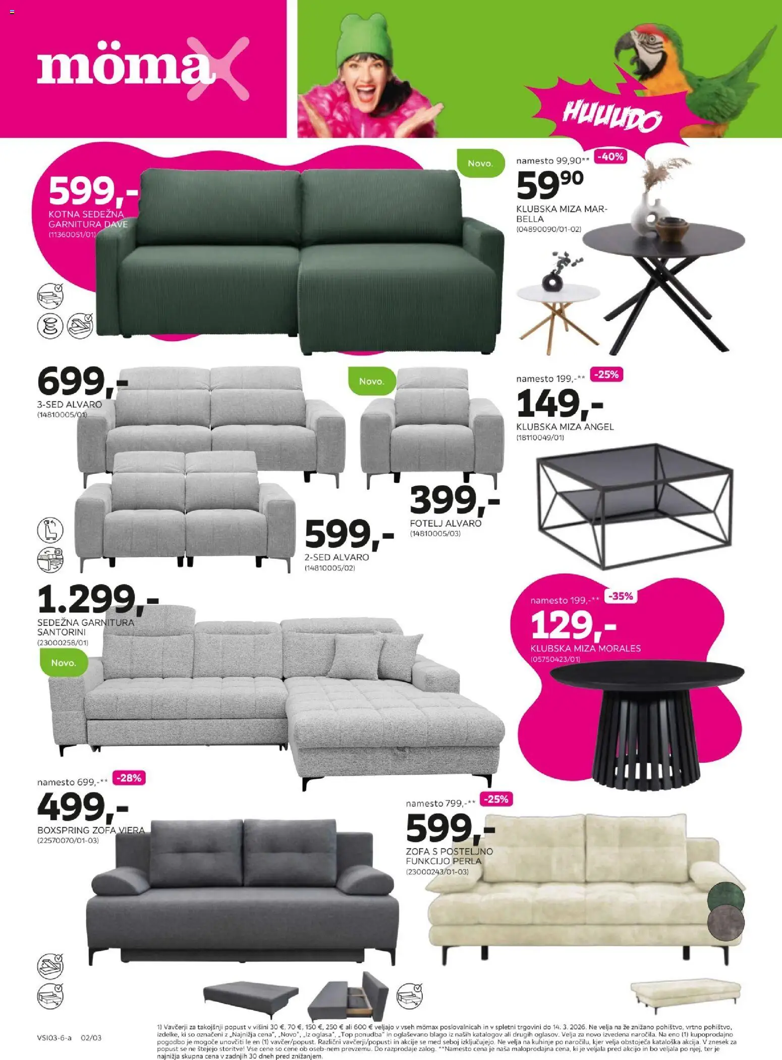 Novi Mömax katalog ponudbe – veljaven od 02.03.2026 | Stran: 2 | Izdelki: Klubska miza, Sedezna garnitura, Fotelj, Miza