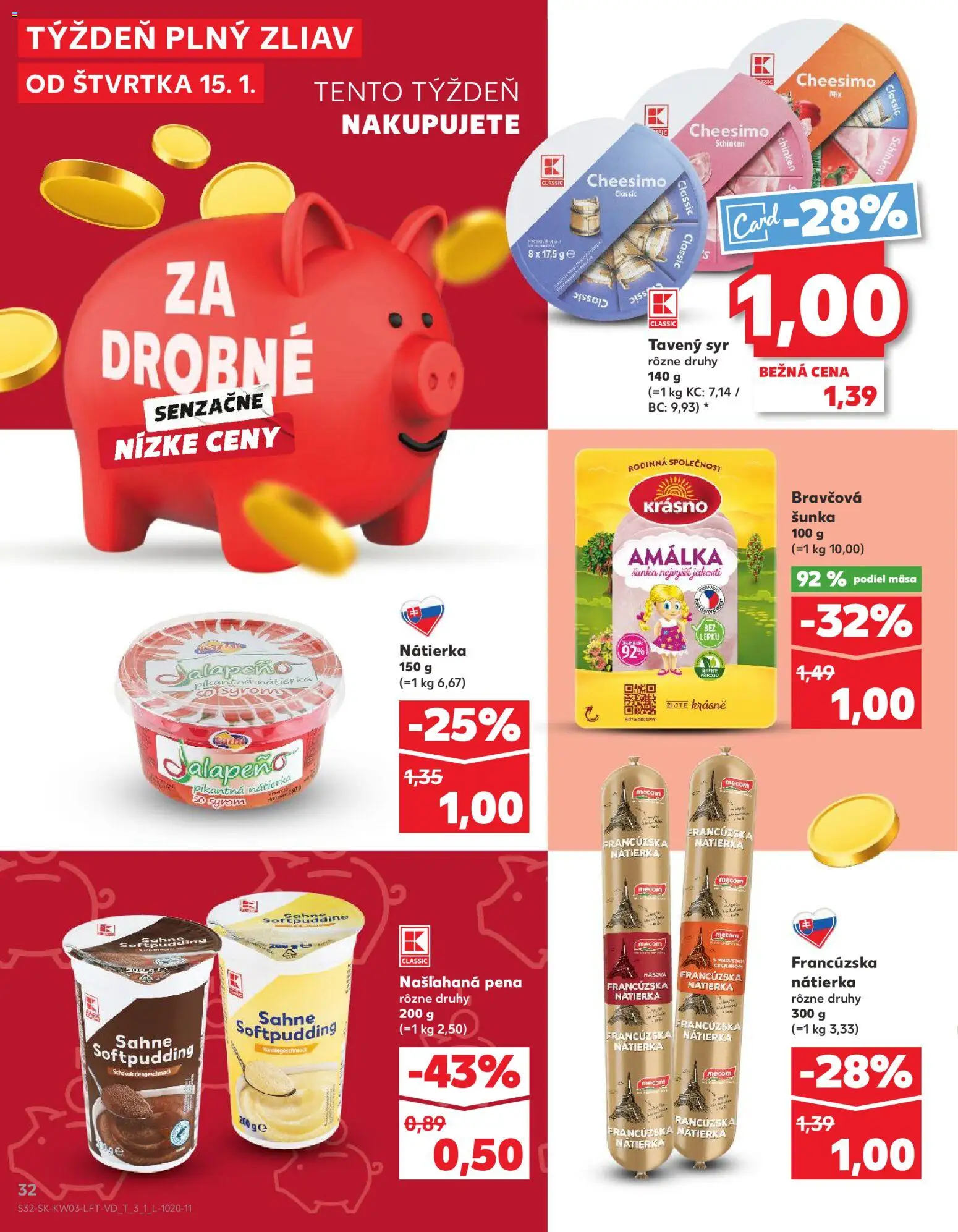 Nové Kaufland akcie – leták je platný od 15.01.2026 | Strana: 32 | Produkty: Syr, Šunka