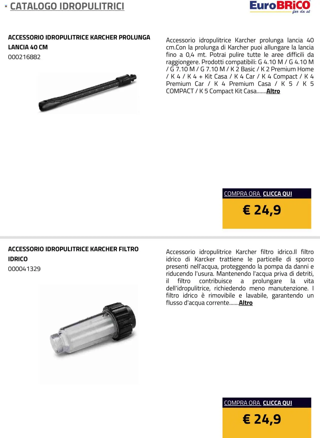 Volantino Eurobrico del 23.07.2025 | Pagina: 47 | Prodotti: Idropulitrice