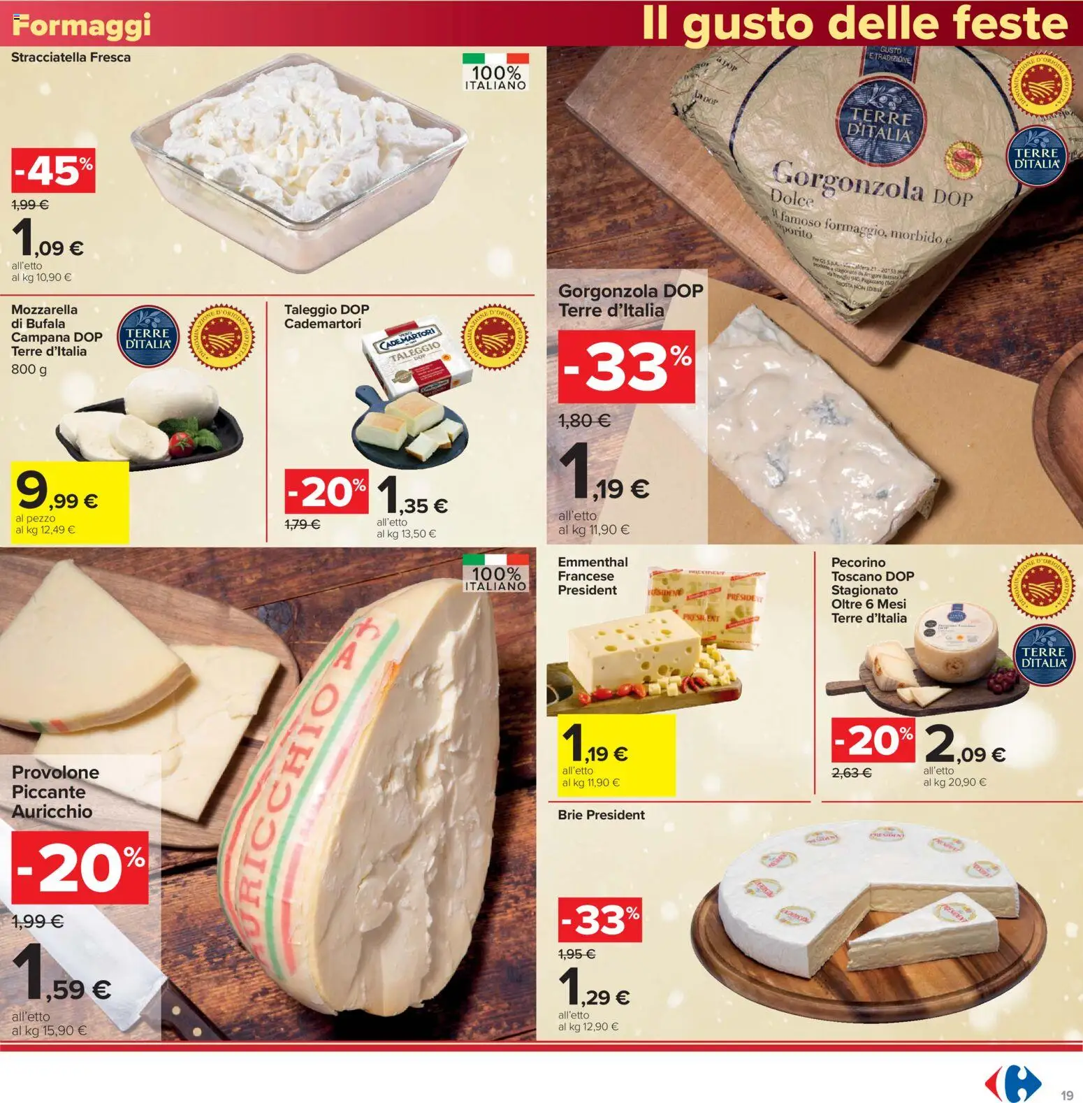 Volantino Carrefour del 16.12.2025 | Pagina: 19 | Prodotti: Provolone, Mozzarella, Gorgonzola, Pecorino