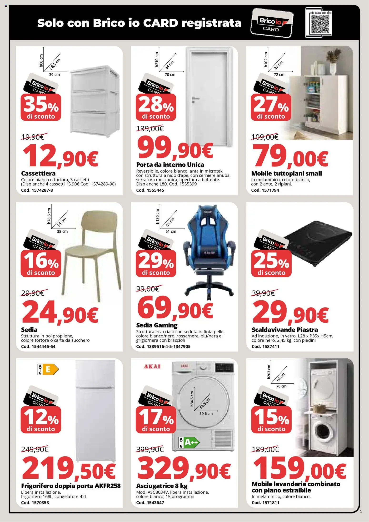 Volantino Brico io del 08.01.2026 | Pagina: 5 | Prodotti: Braccioli, Zucchero, Asciugatrice, Sedia