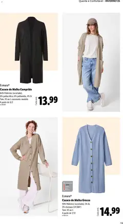 Pré-visualização Casaco de Malha Comprido, 84% Poliéster (reciclado), 6% poliacrílico, 6% poliamida, 4% lã. Tam. XS ao L consoante modelo. A partir de 6/2 válido de 01.12.2025 | Página: 45 | Produtos: Casaco