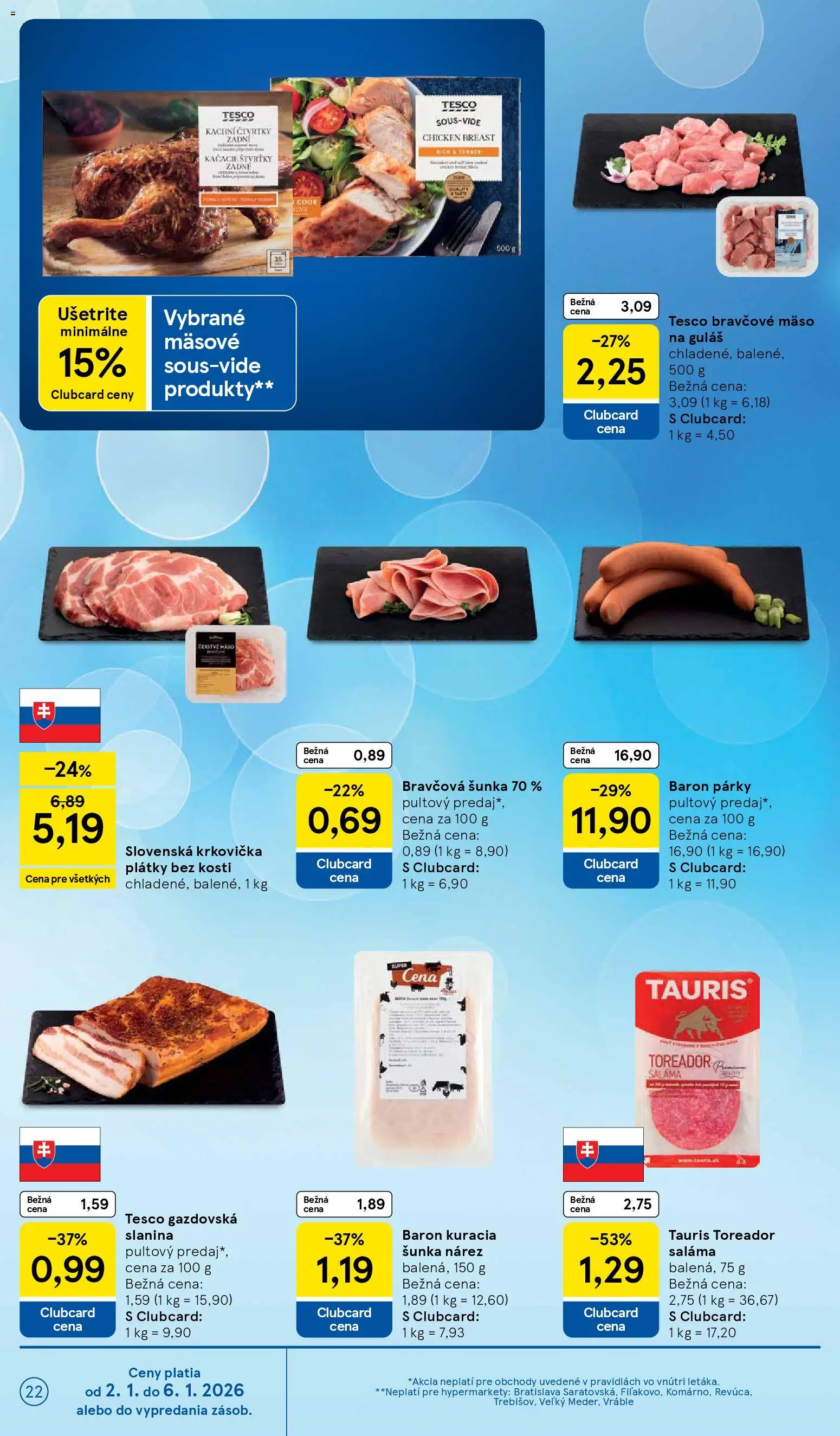 Nové Tesco akcie – leták je platný od 02.01.2026 | Strana: 22 | Produkty: Saláma, Šunka, Krkovička, Bravčové mäso