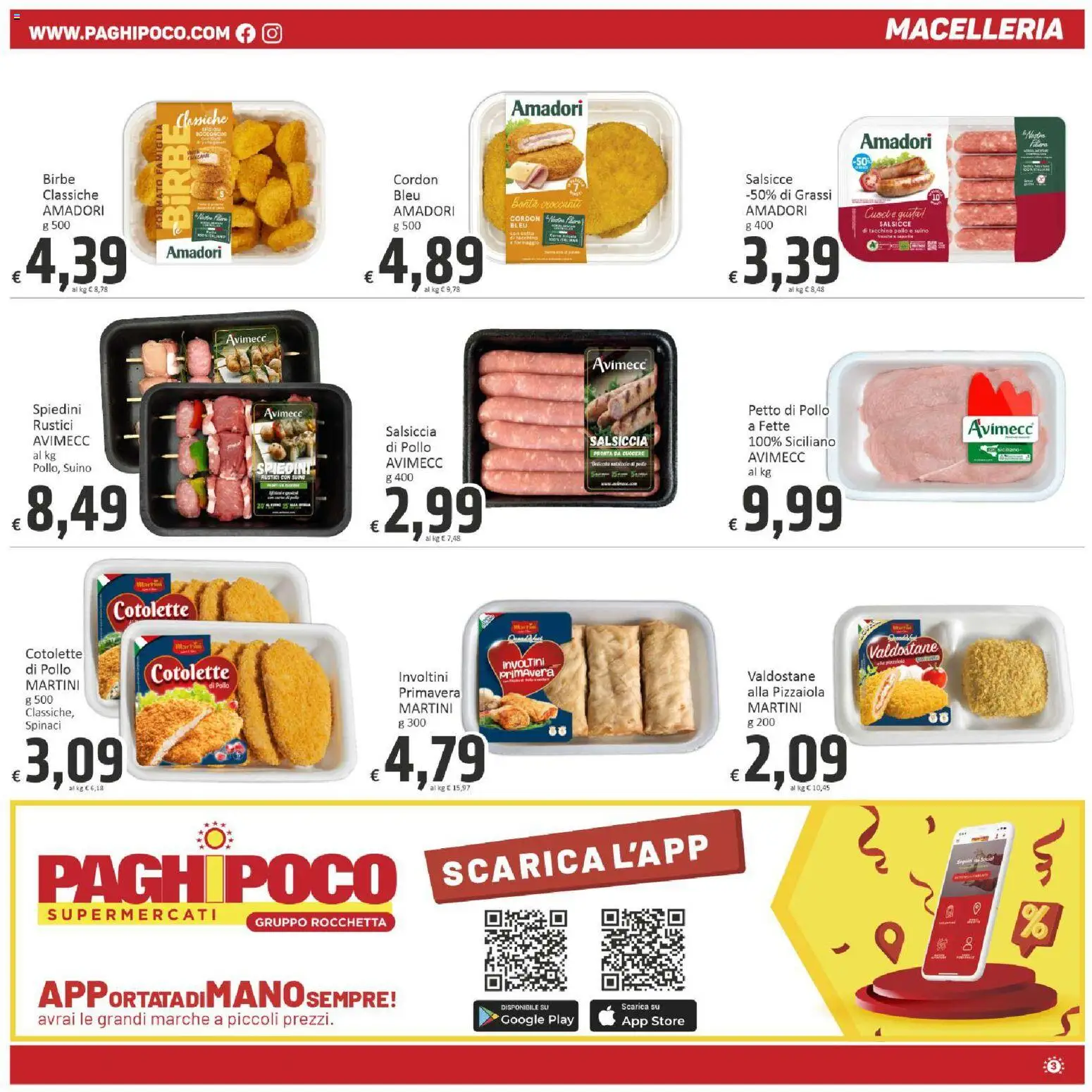 Volantino Paghi Poco del 27.04.2026 | Pagina: 3 | Prodotti: Pollo, Spinaci, Rustici, Spiedini