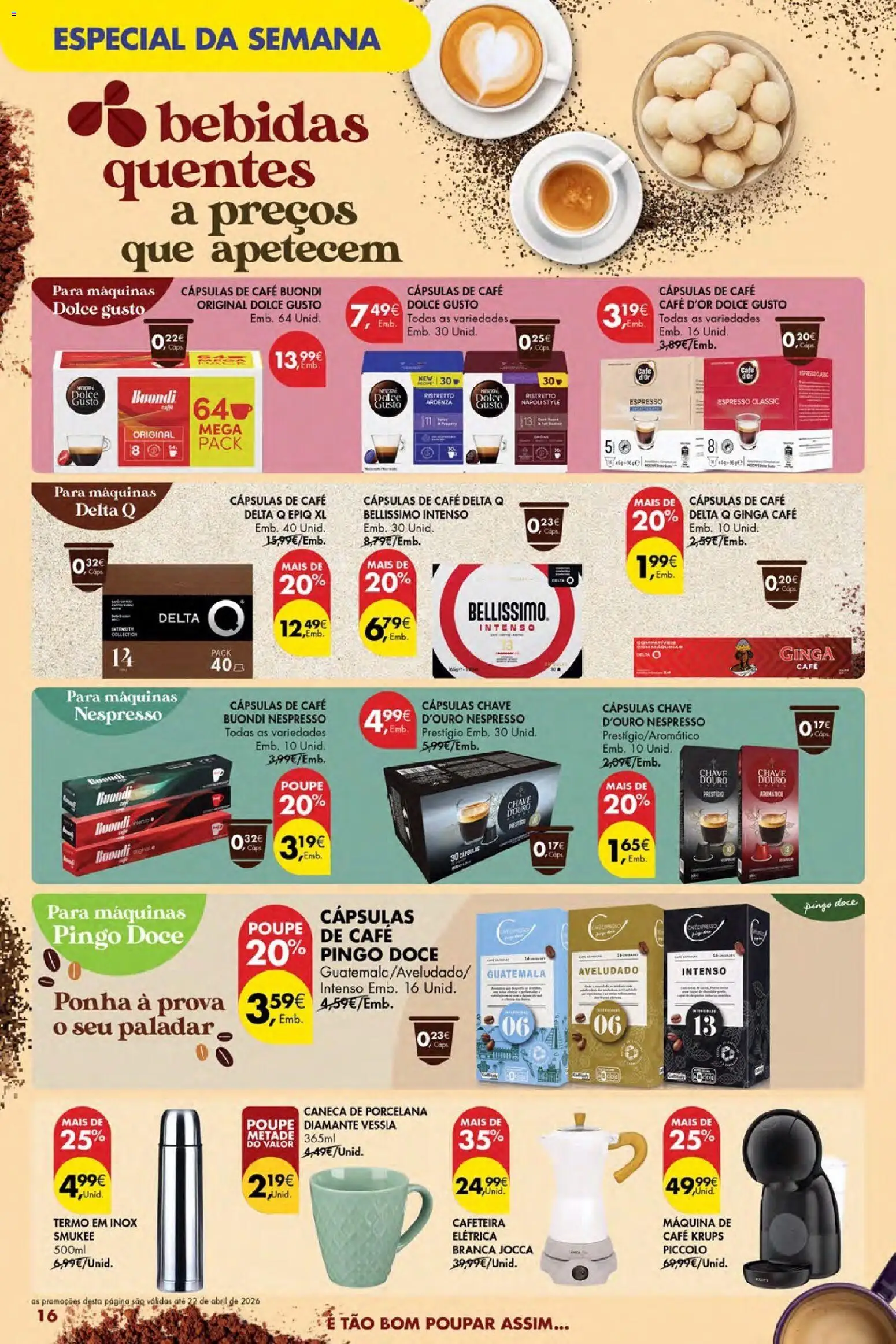 Pingo Doce Poupe Esta Semana Açores │ válido de 09.04.2026 | Página: 16 | Produtos: Máquina de café, Caneca, Máquinas nespresso, Dolce gusto