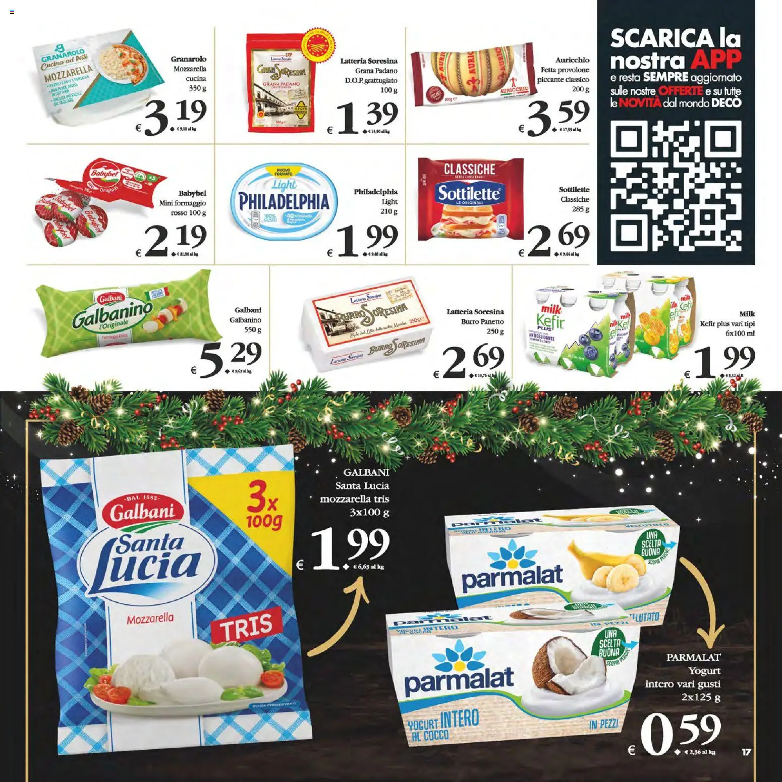 Volantino Decò del 05.12.2025 | Pagina: 17 | Prodotti: Provolone, Burro, Cocco, Grana Padano