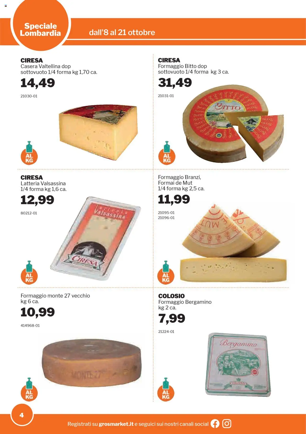Volantino Sogegross del 08.10.2025 | Pagina: 4 | Prodotti: Formaggio