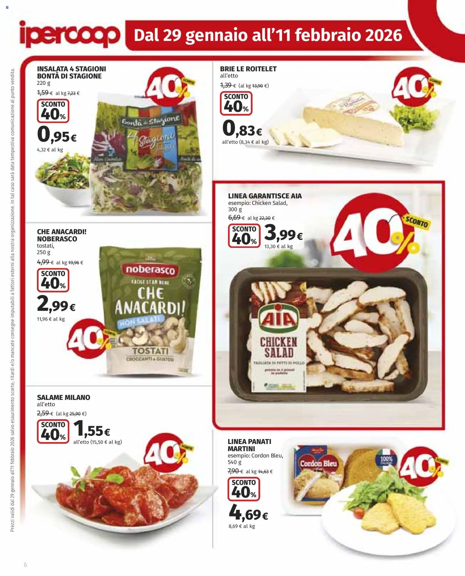 Volantino Ipercoop del 29.01.2026 | Pagina: 6 | Prodotti: Salame, Insalata, Anacardi, Data