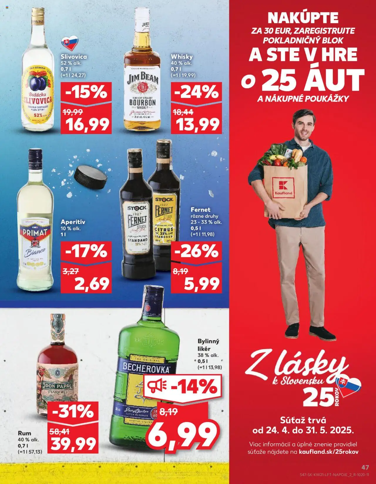 Nové Kaufland akcie – leták je platný od 22.05.2025 | Strana: 47 | Produkty: Becherovka, Whisky, Fernet, Fernet Stock
