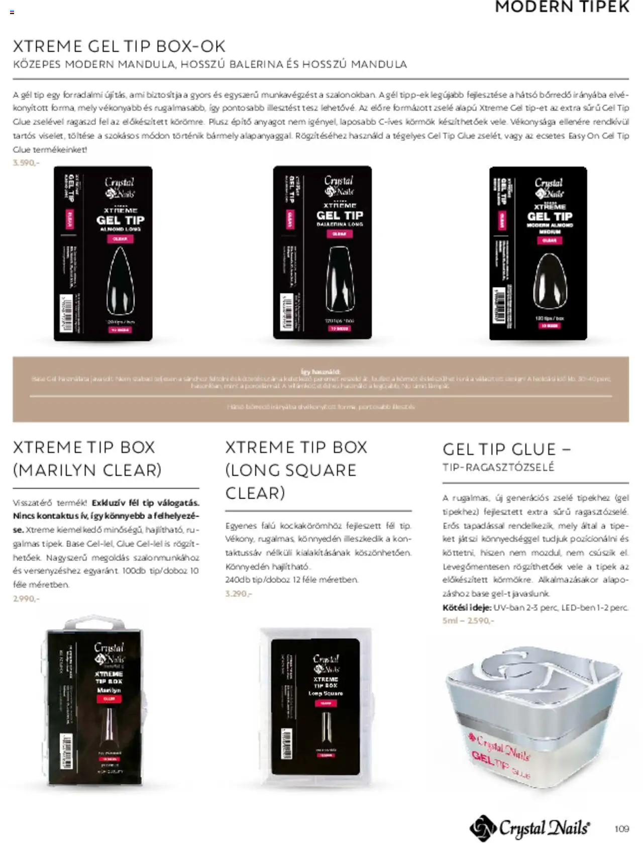 Crystal Nails akciós ujság - amely érvényes a következő dátumtól: 01.03.2025 | Oldal: 109 | Termékek: Mandula