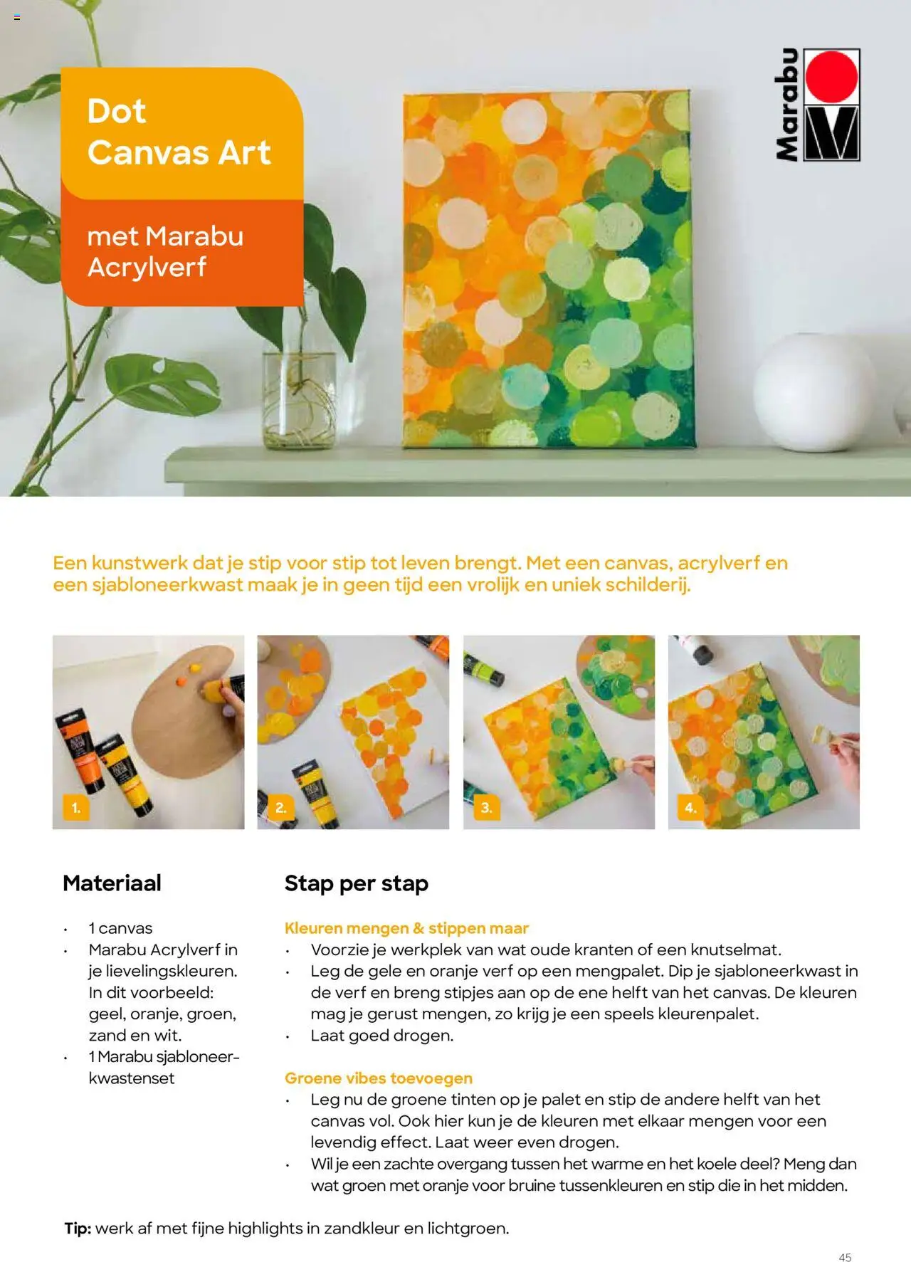  | Pagina: 45 | Producten: Dip, Canvas