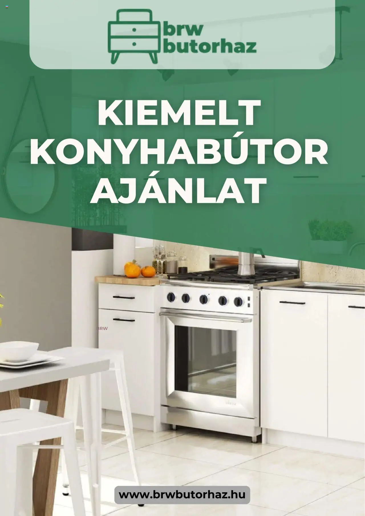 BRW Bútorház akciós ujság - amely érvényes a következő dátumtól: 21.07.2025 | Oldal: 1 | Termékek: Konyhabútor
