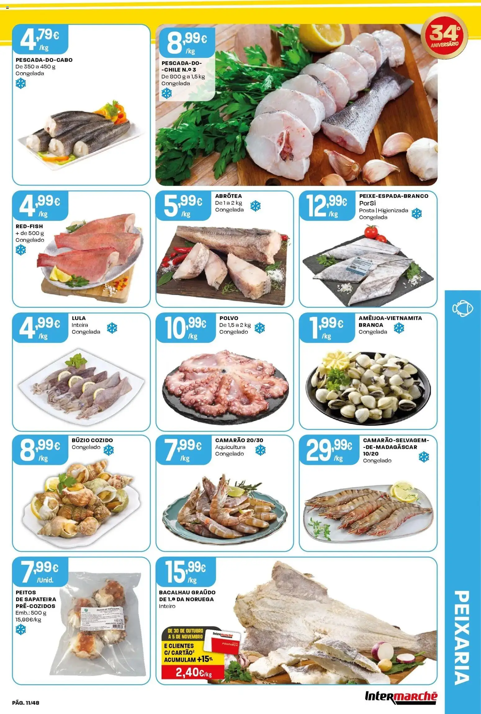 Intermarché - Aniversário à la poupança! » de 30/10/2025 - 05/11/2025 | Página: 11 | Produtos: Bacalhau, Polvo, Camarão, Sapateira