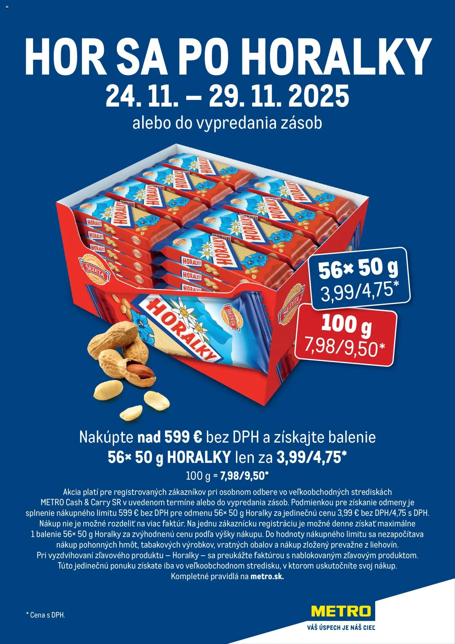 Nové Metro akcie – leták je platný od 24.11.2025 | Strana: 1 | Produkty: Horálky