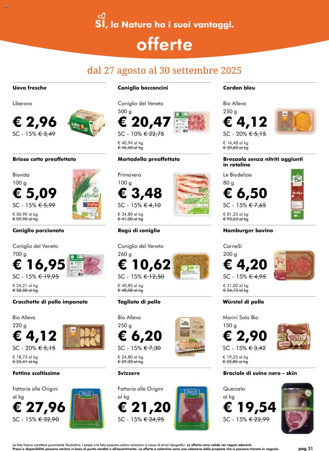 Volantino Natura Sì del 27.08.2025 | Pagina: 31 | Prodotti: Wurstel, Crocchette, Ragú, Mortadella