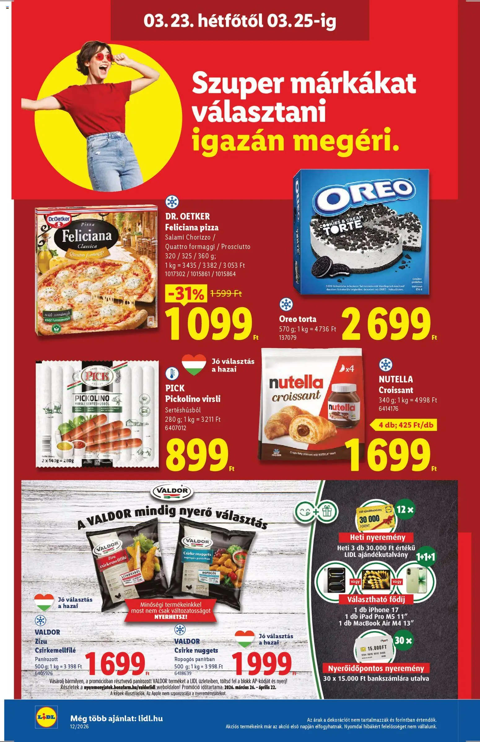 Lidl akciós ujság - amely érvényes a következő dátumtól: 19.03.2026 | Oldal: 50 | Termékek: Virsli, Torta, Nutella, Pizza