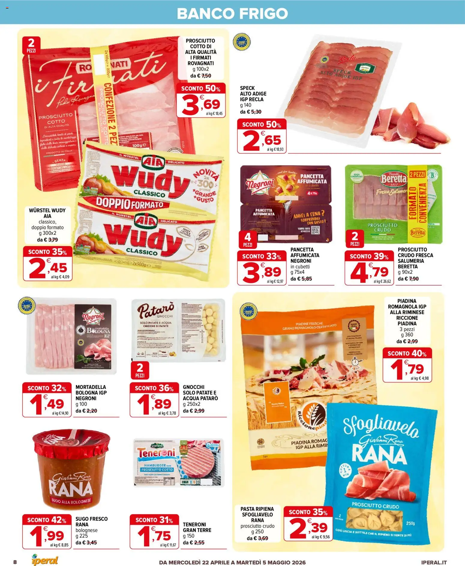Volantino Iperal del 22.04.2026 | Pagina: 8 | Prodotti: Prosciutto Cotto, Pancetta, Patate, Prosciutto