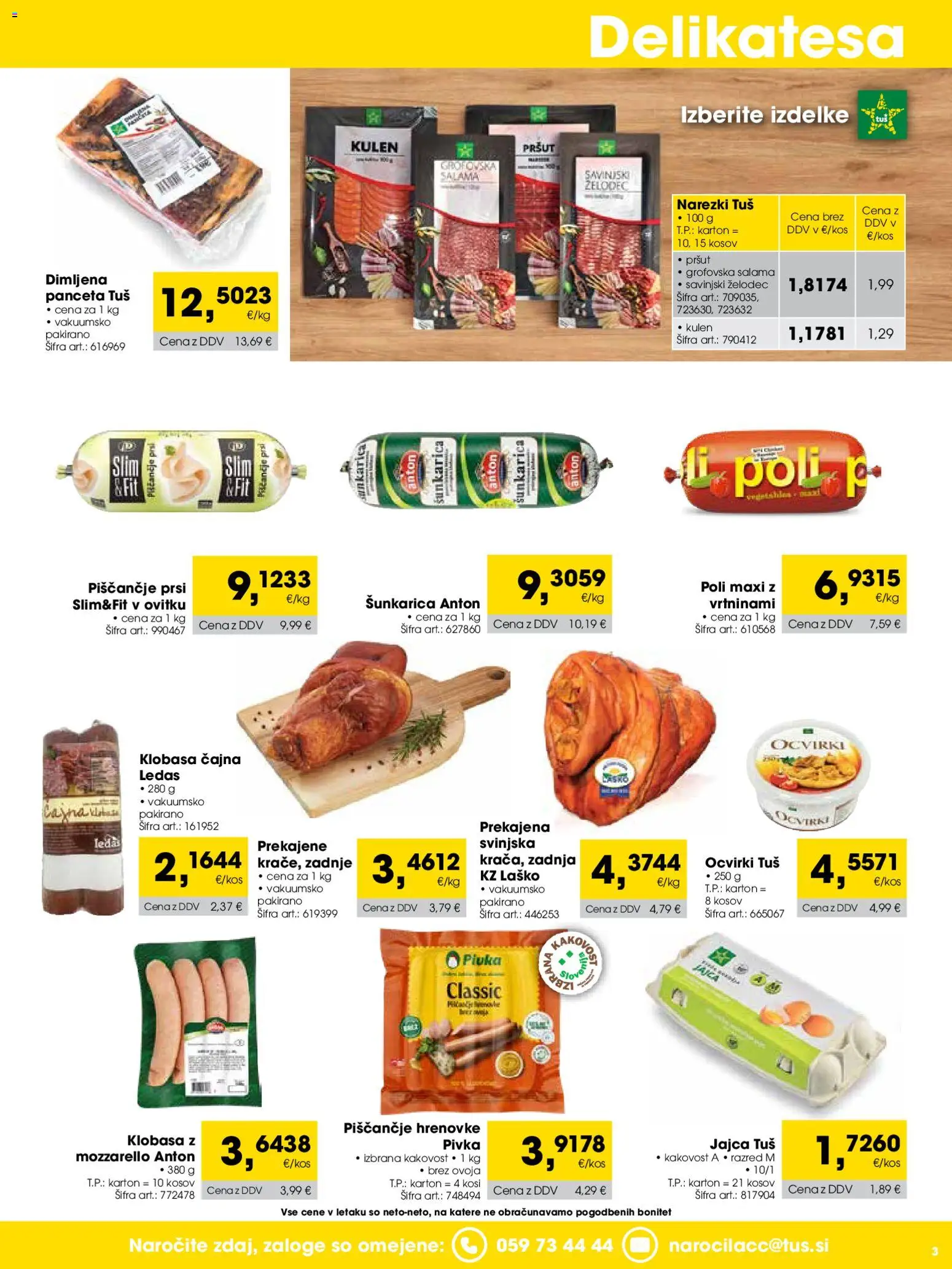 Novi Tuš katalog ponudbe – veljaven od 01.02.2026 | Stran: 3 | Izdelki: Hrenovke, Pršut, Ocvirki, Salama